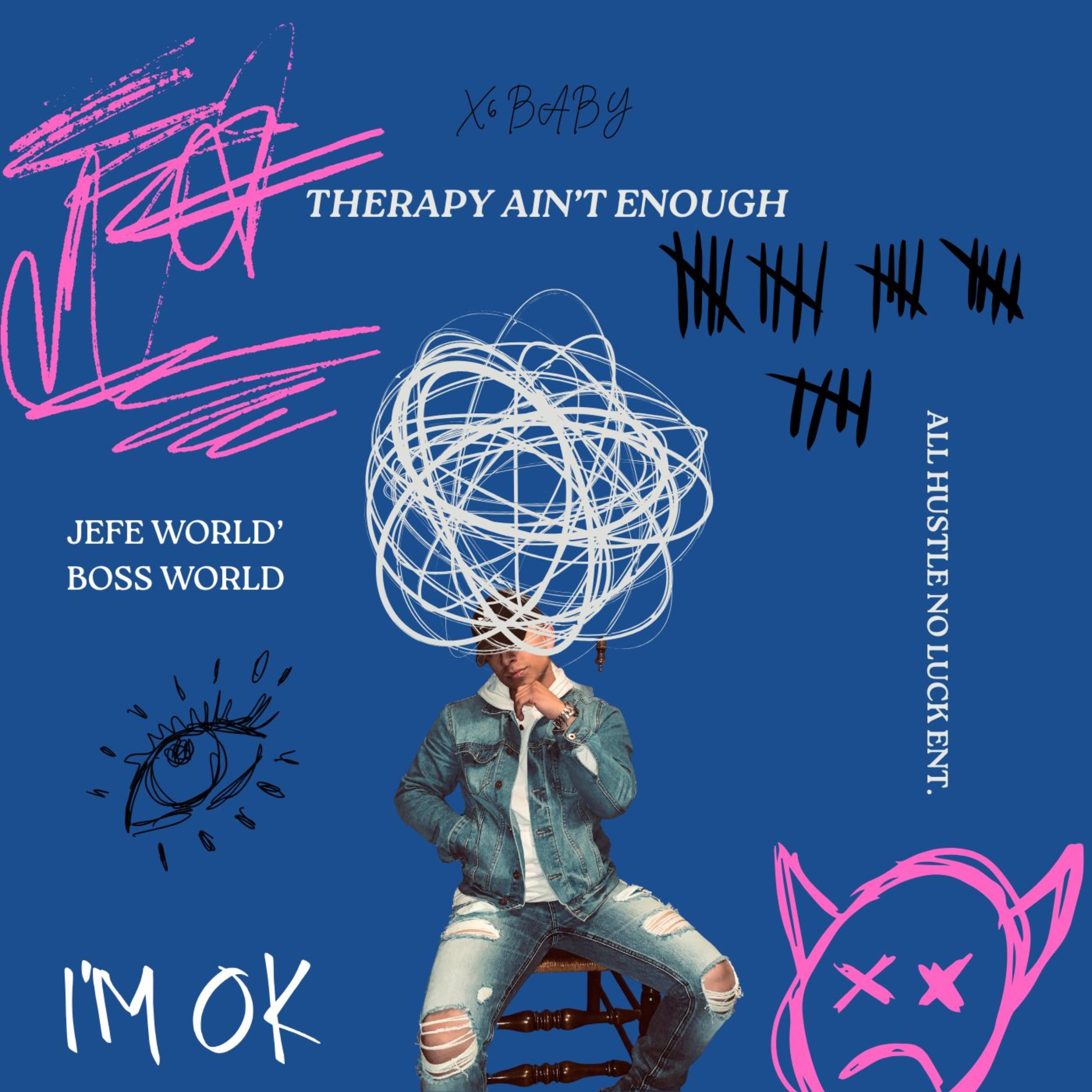 Therapy Ain’t Enough’ artwork