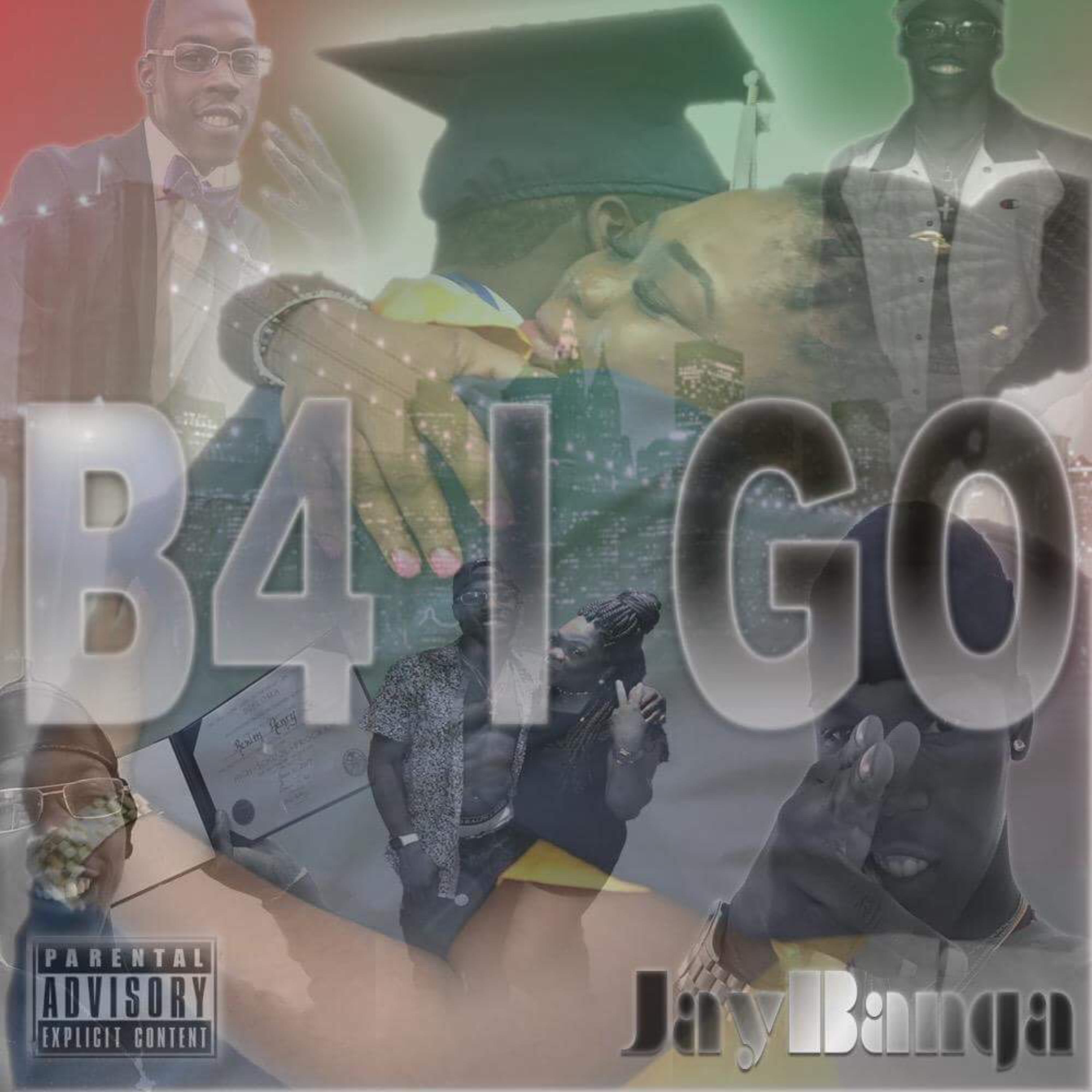 B4 I Go by RAHJ cover art
