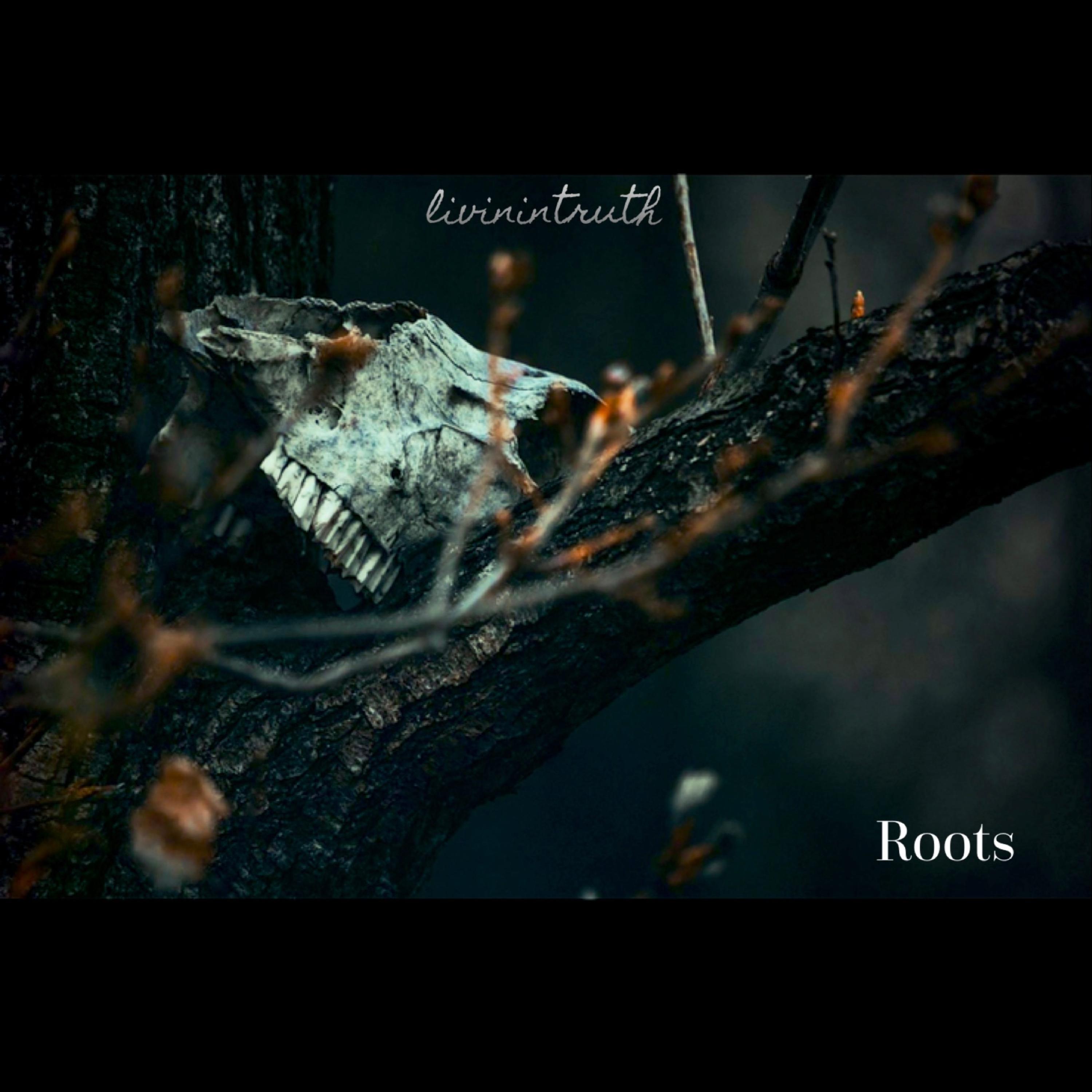 ROOTS by livinintruth  cover art
