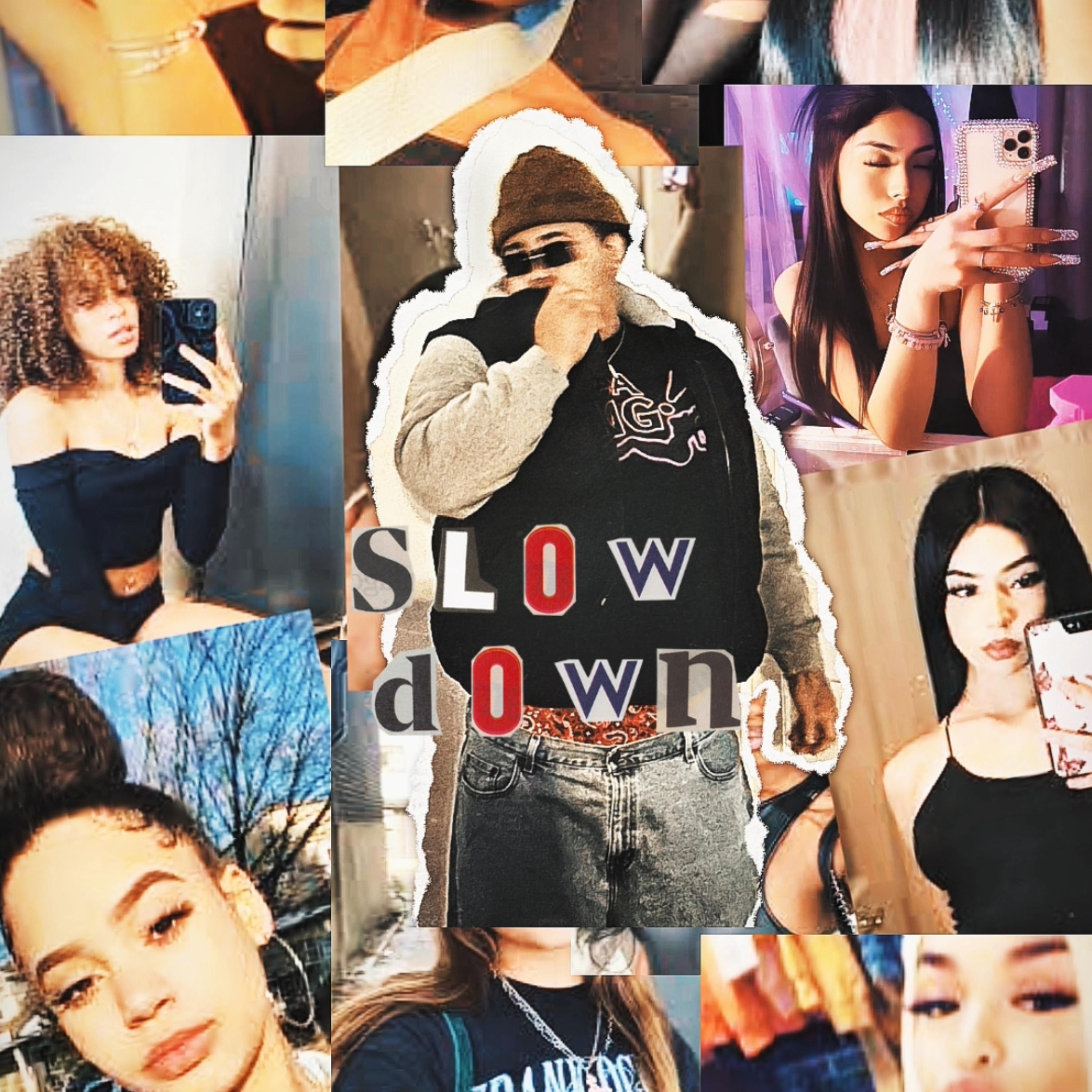 Slow Down artwork