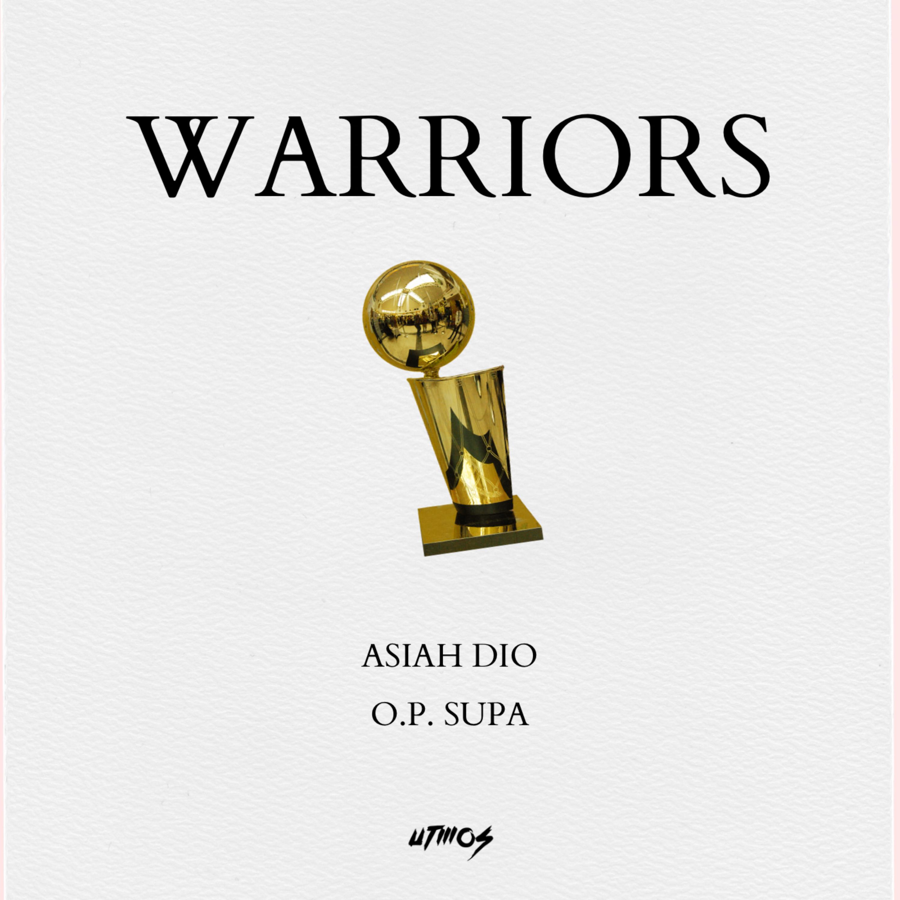 Warriors by Asiah Dio cover art