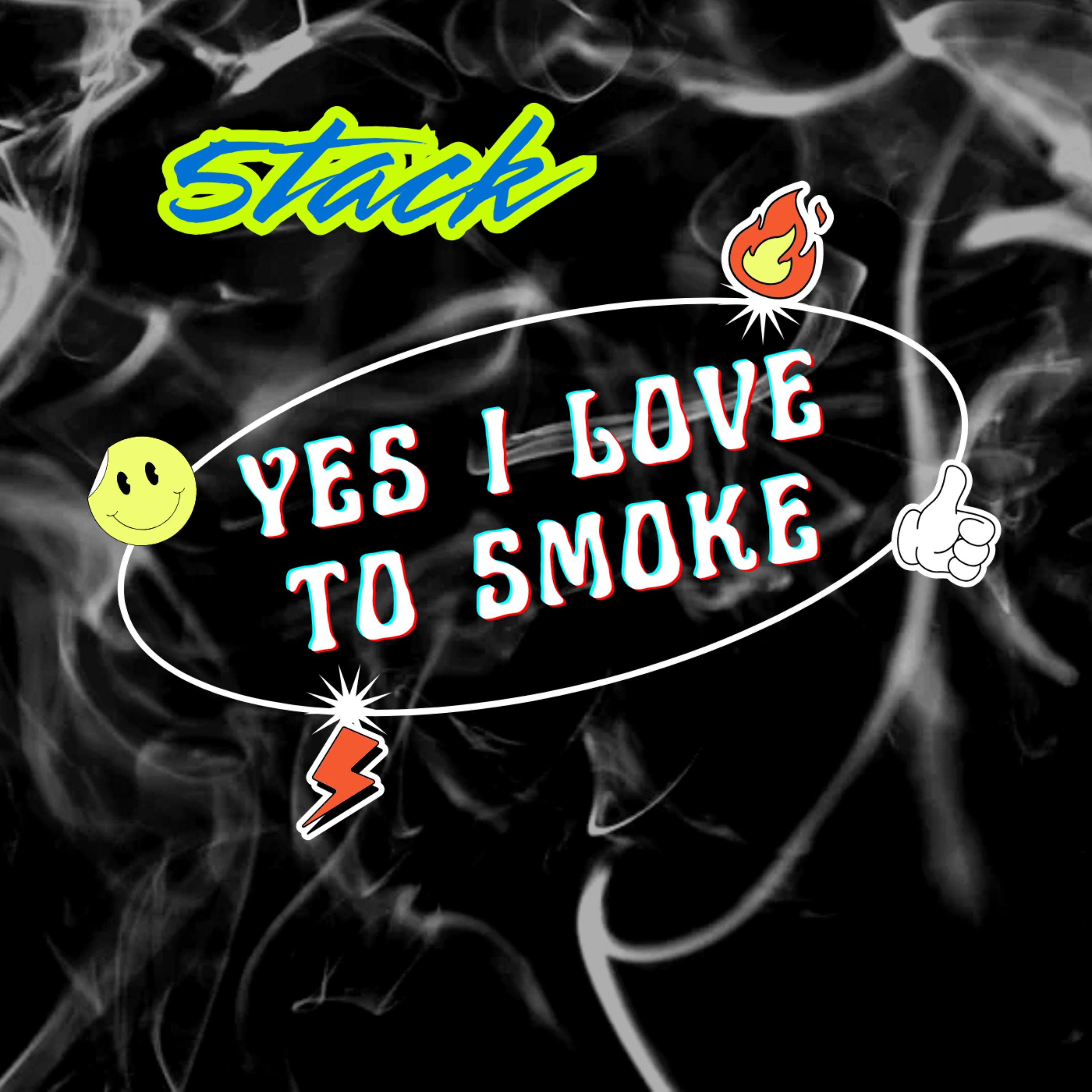 Yes I Love To Smoke artwork