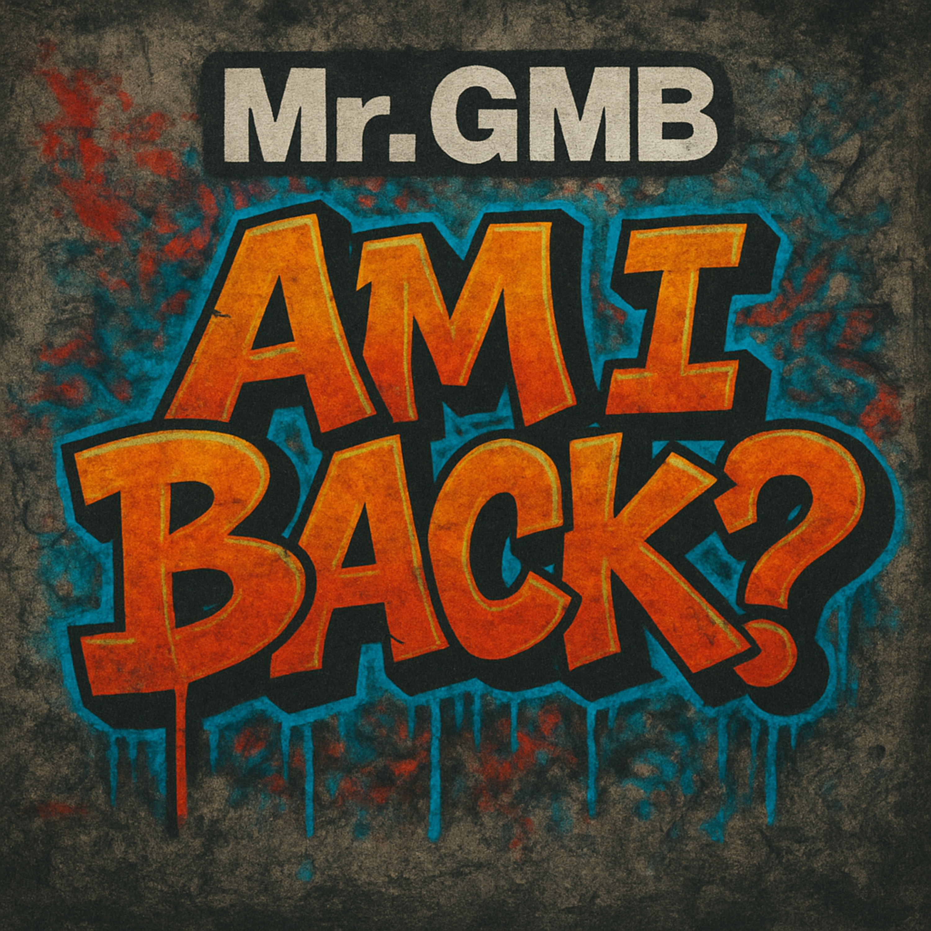Am I Back? artwork