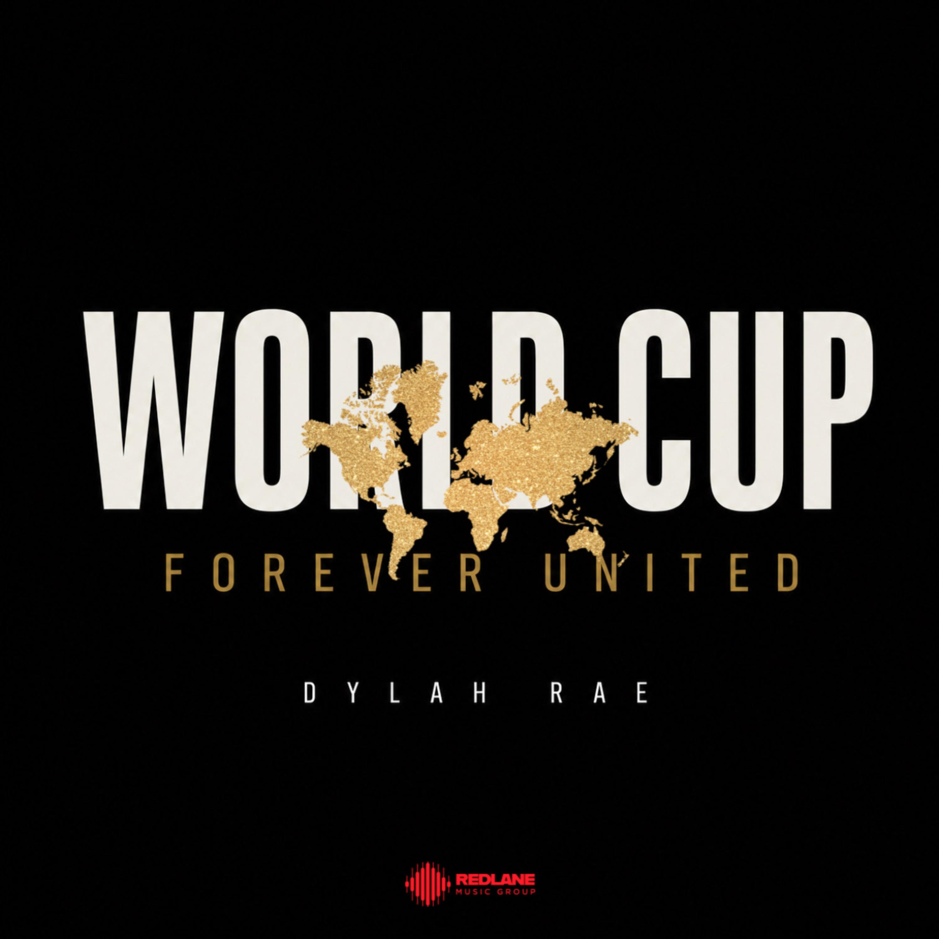 World Cup Forever United by Dylah Rae cover art