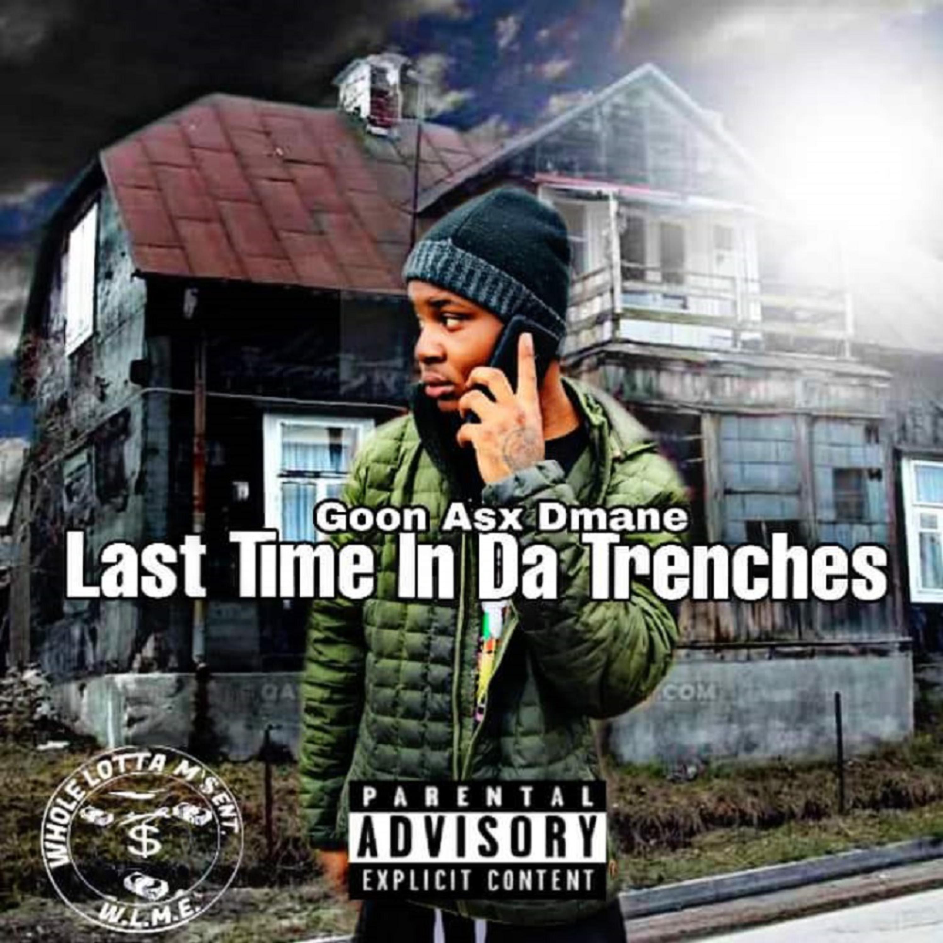 Last Time In Da Trenches artwork