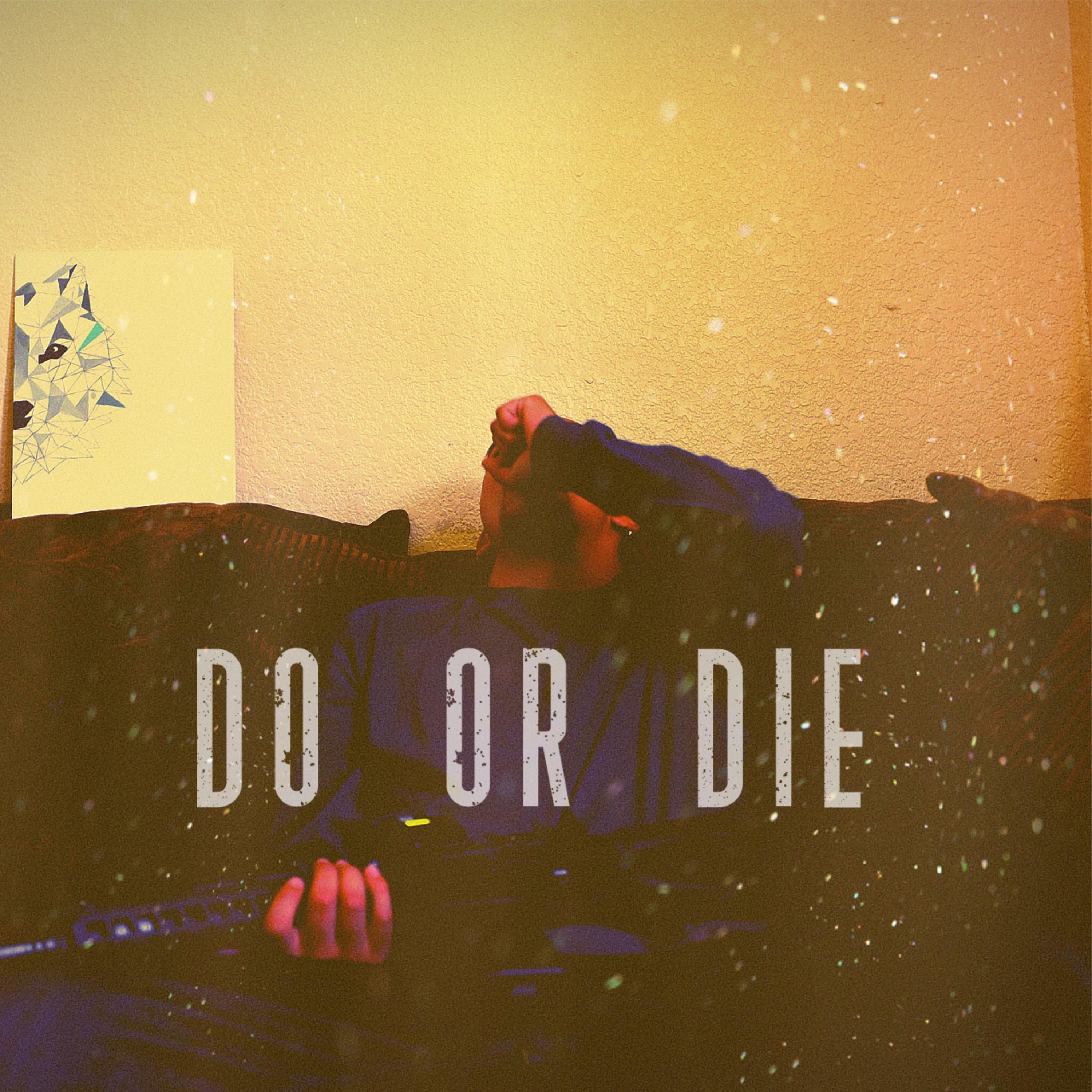 Do Or Die artwork