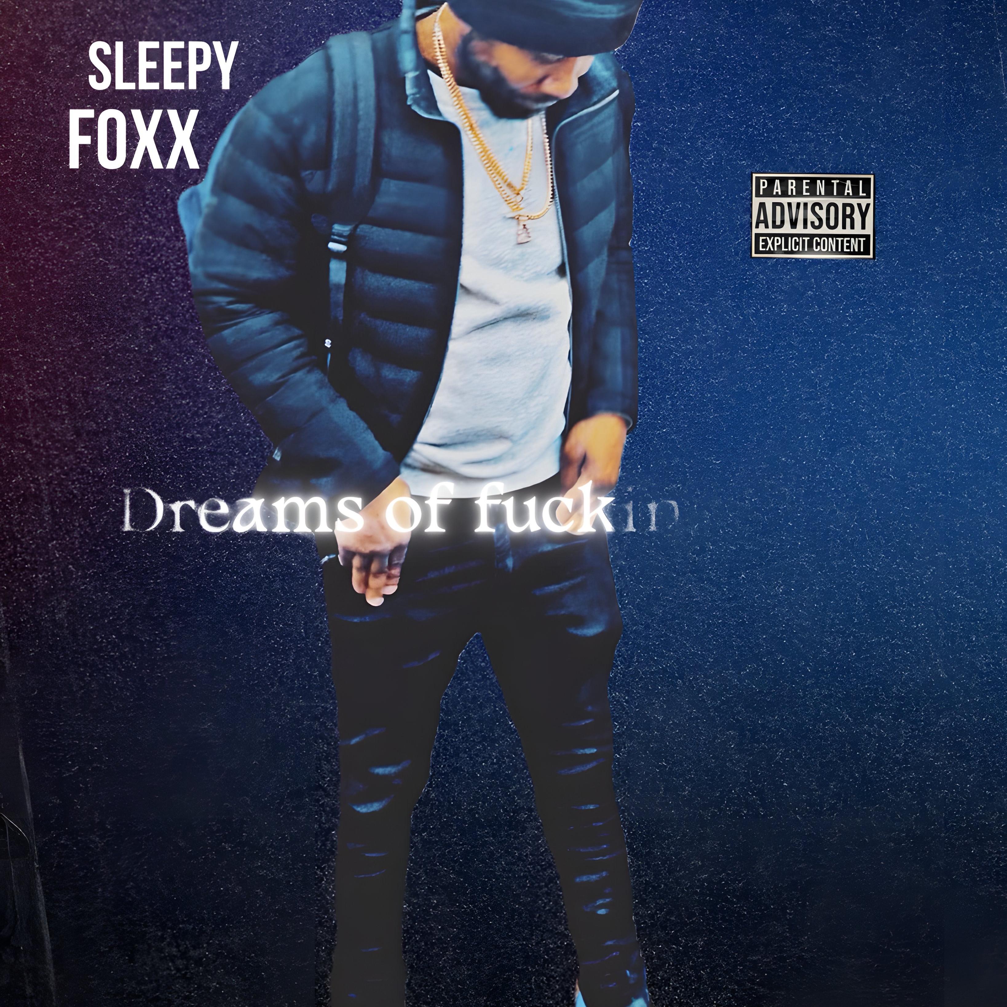 Dreams Of fuckin artwork