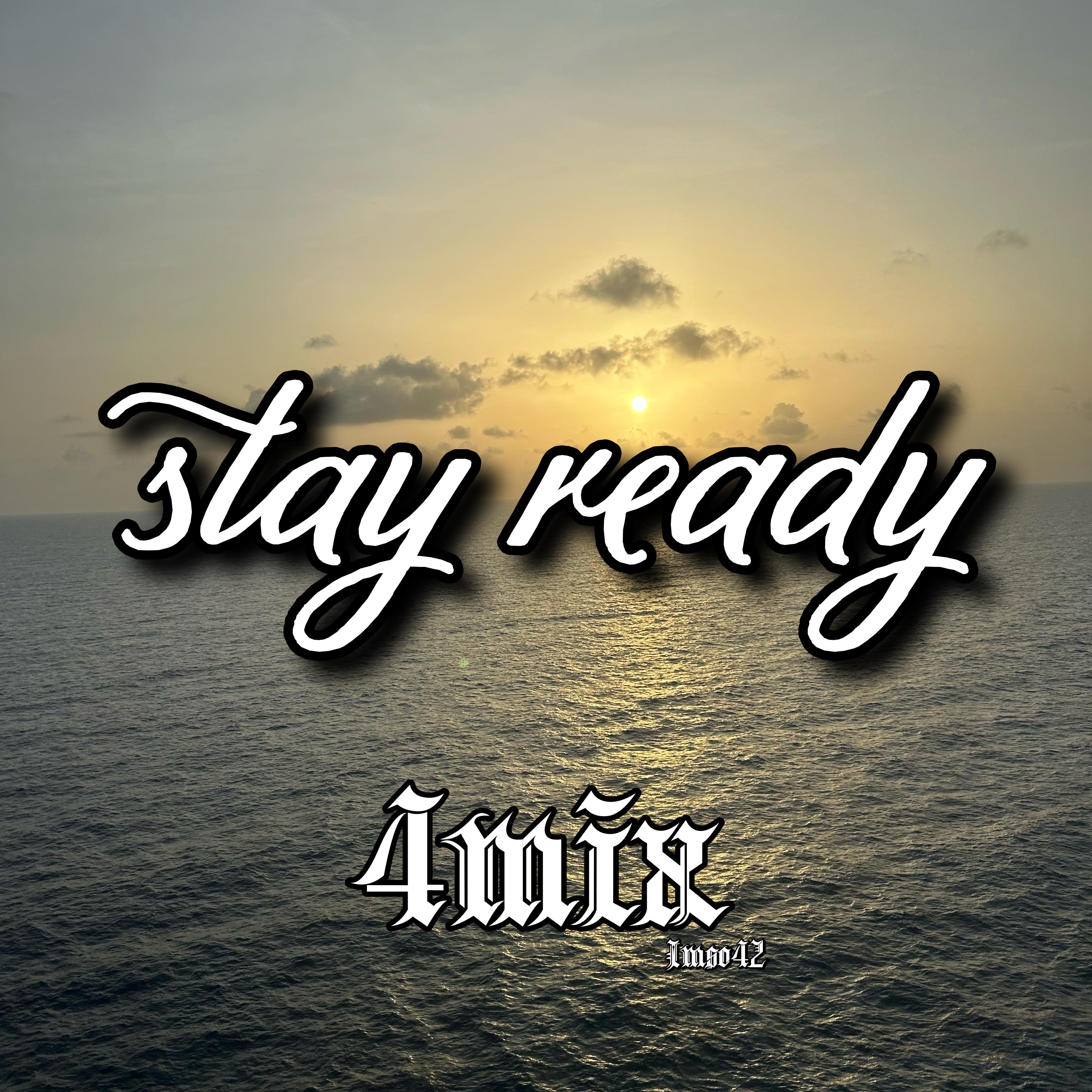 Stay Ready (Remix) artwork