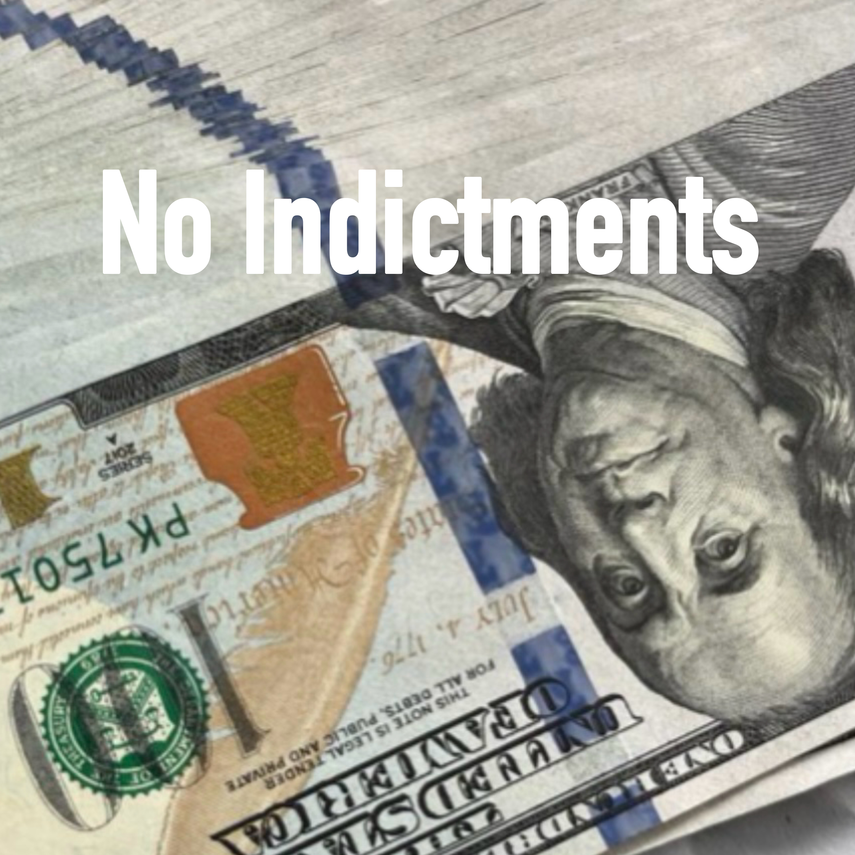 No Indictments artwork