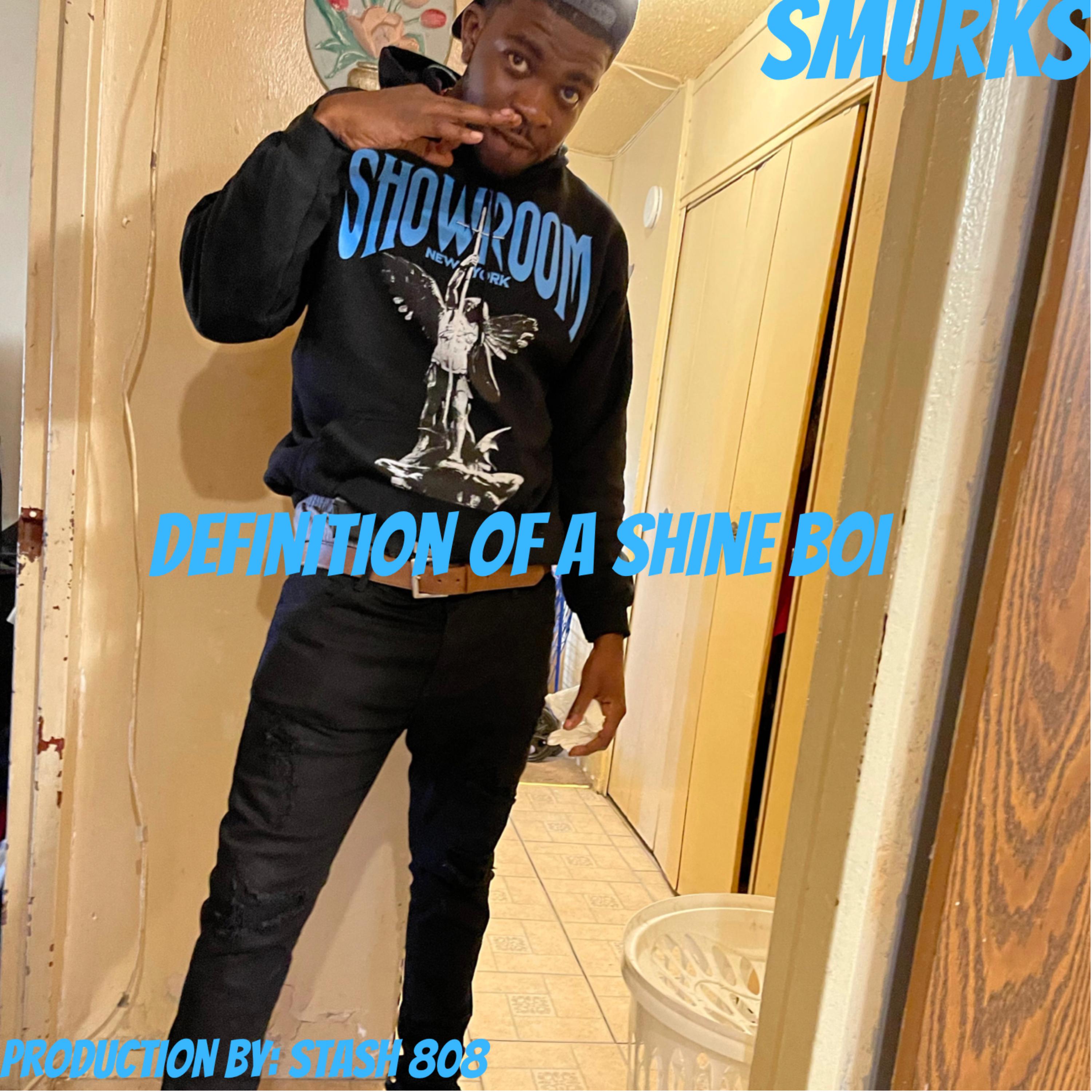 Definition Of A Shine Boi artwork
