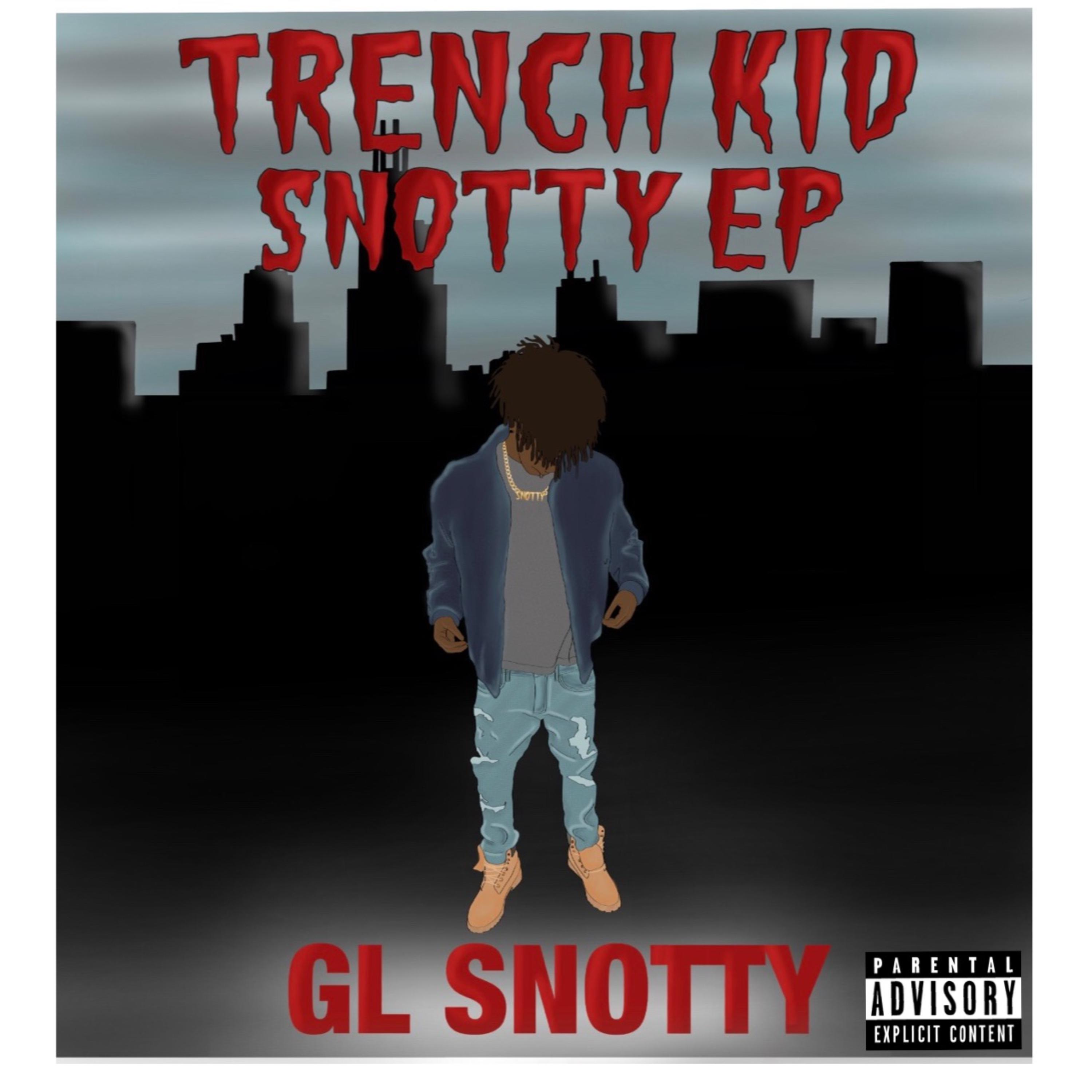 TRENCH KID SNOTTY EP artwork