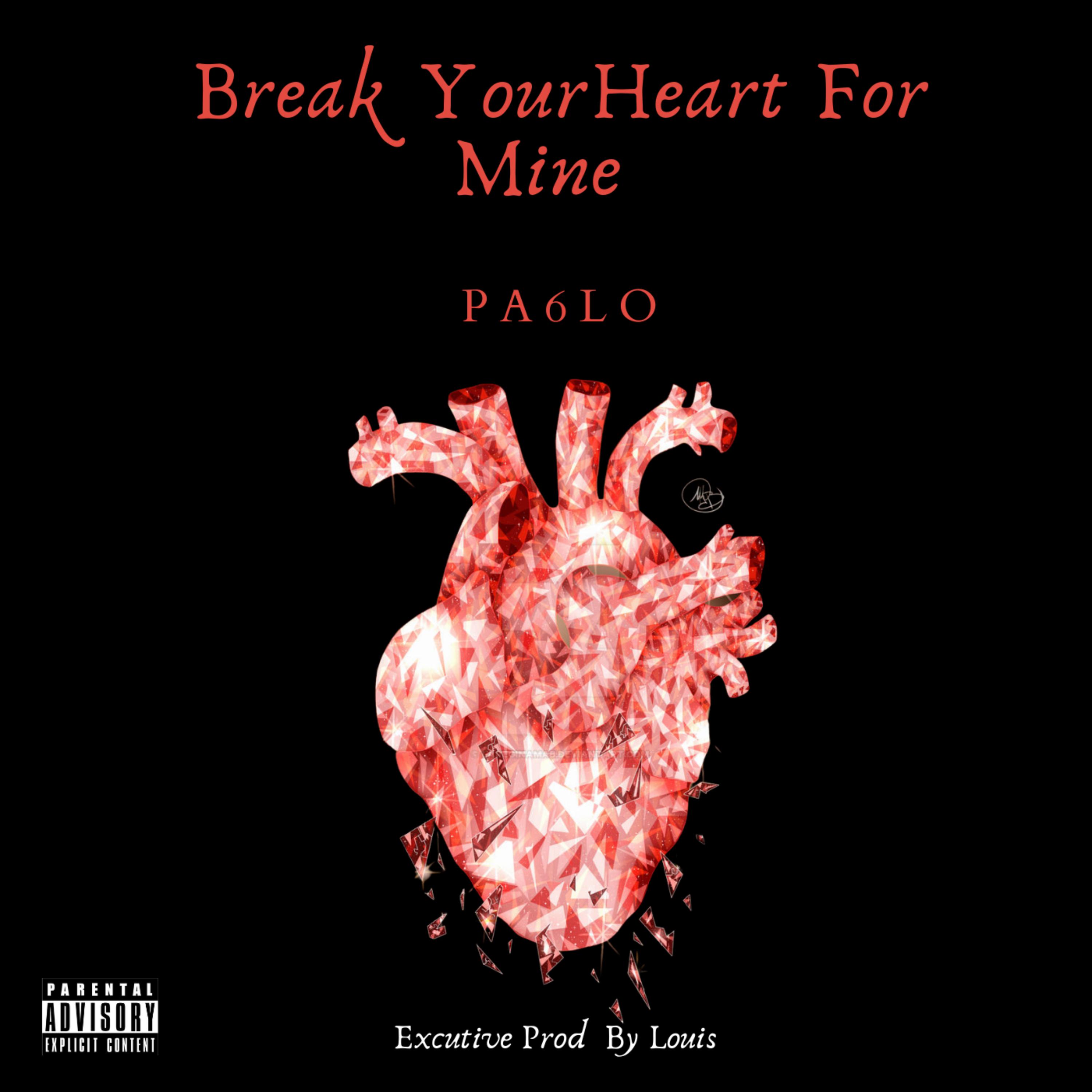 Break Your Heart For Mine artwork