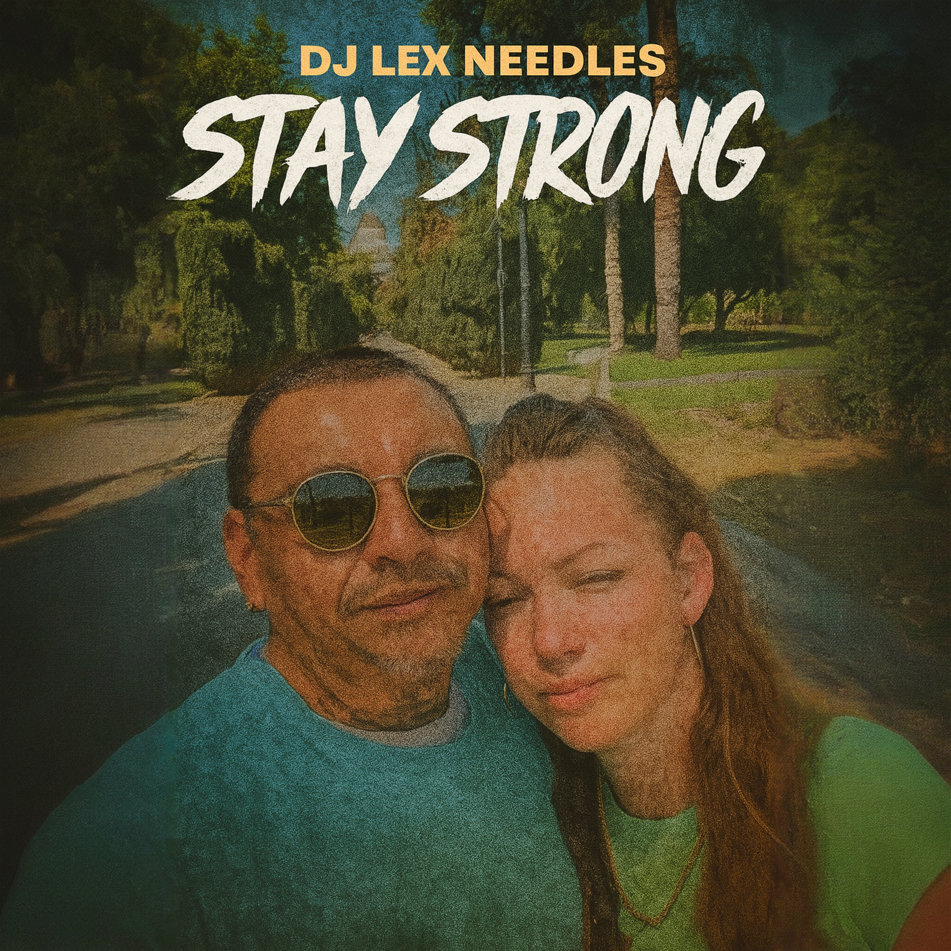 Stay Strong by DJ Lex Needles cover art