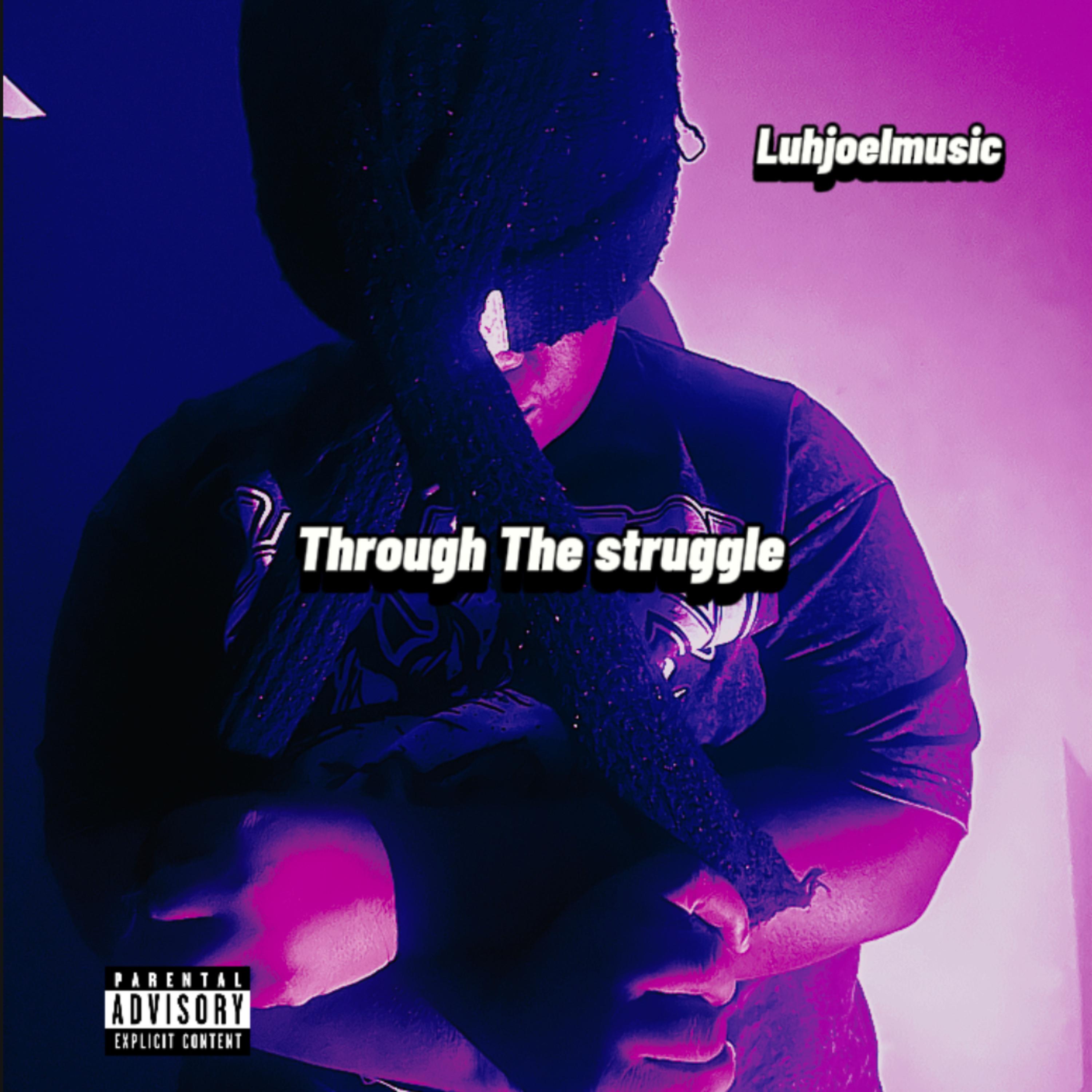 Through The Struggle artwork