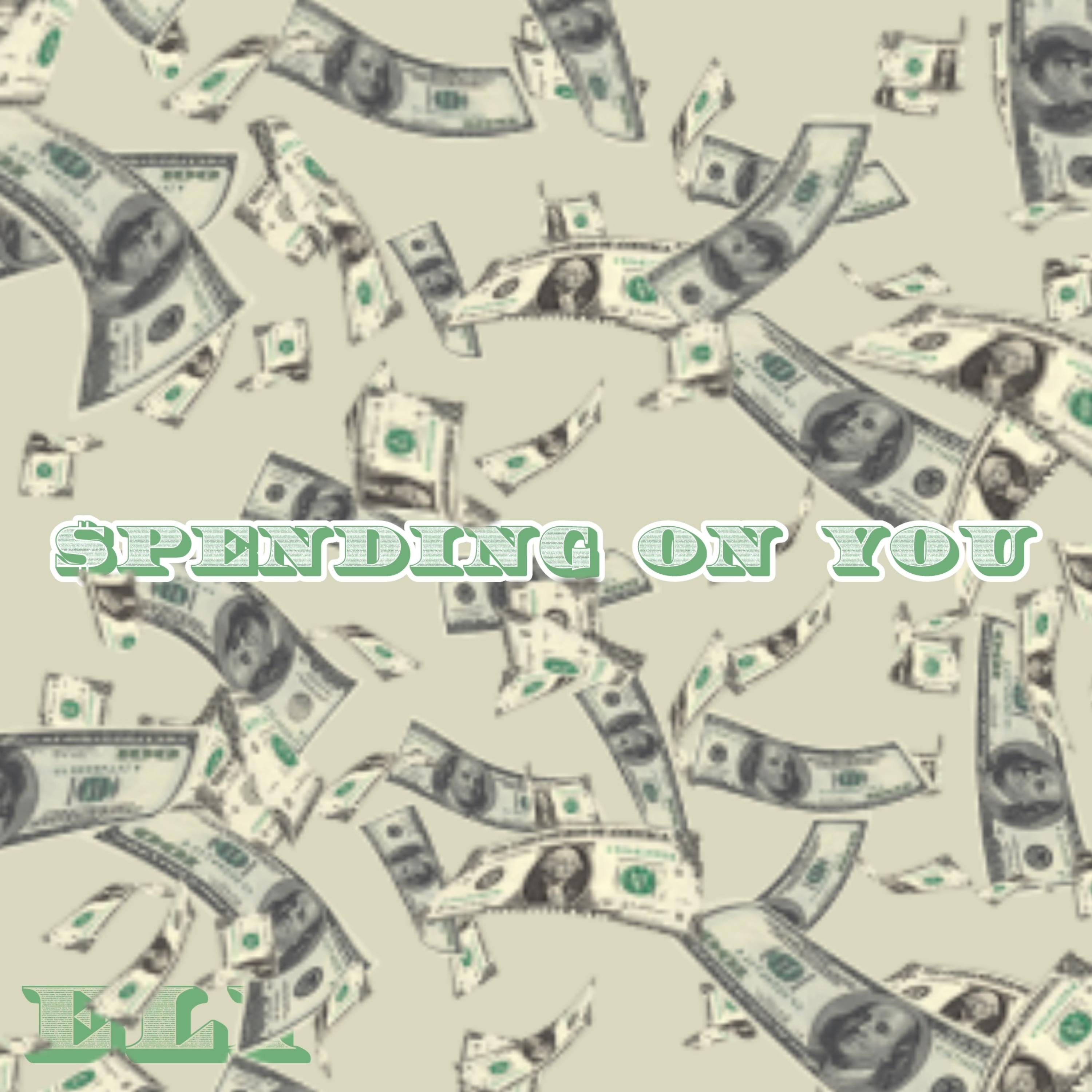 Spending On You artwork