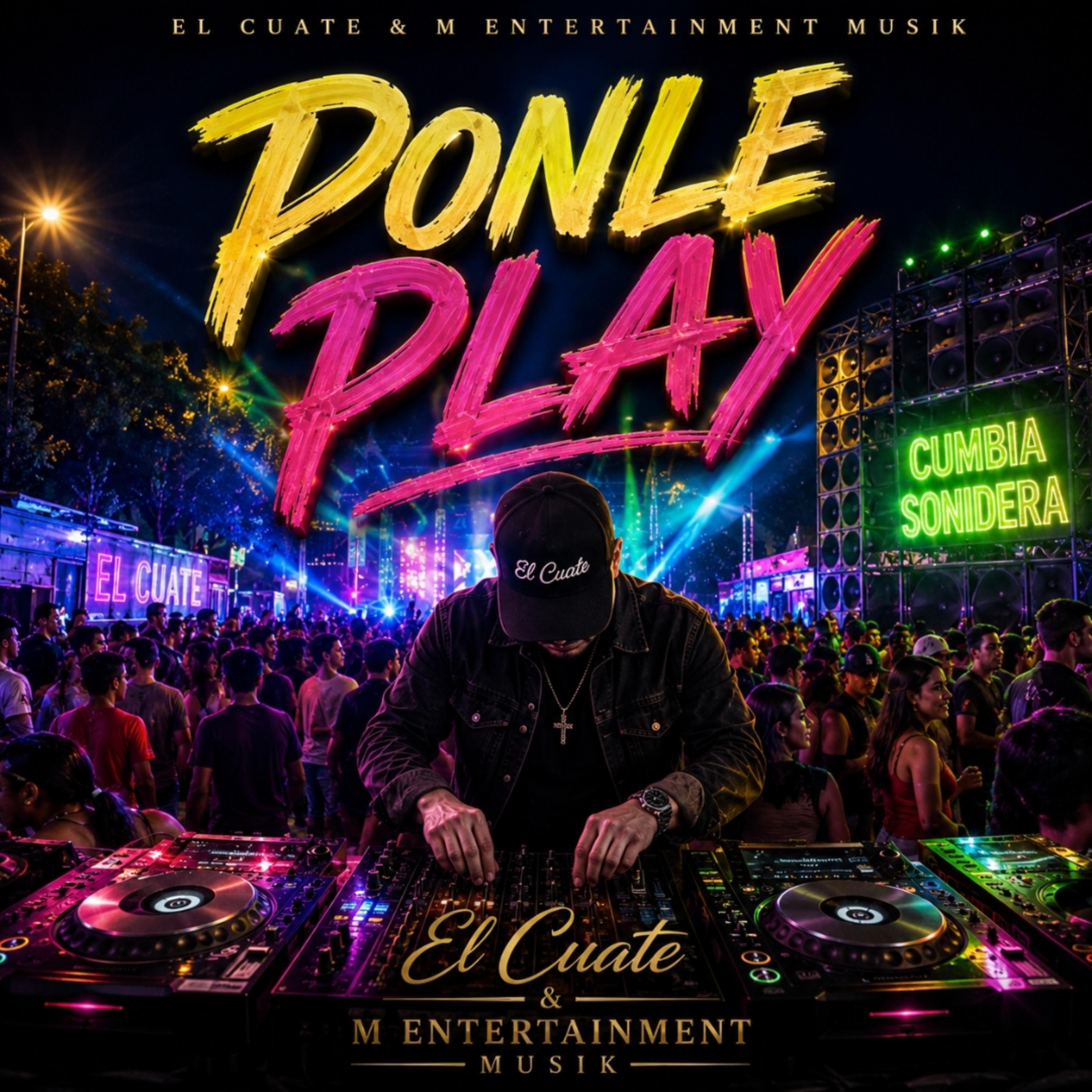 Ponle Play by El Cuate MEntertainment Musik cover art