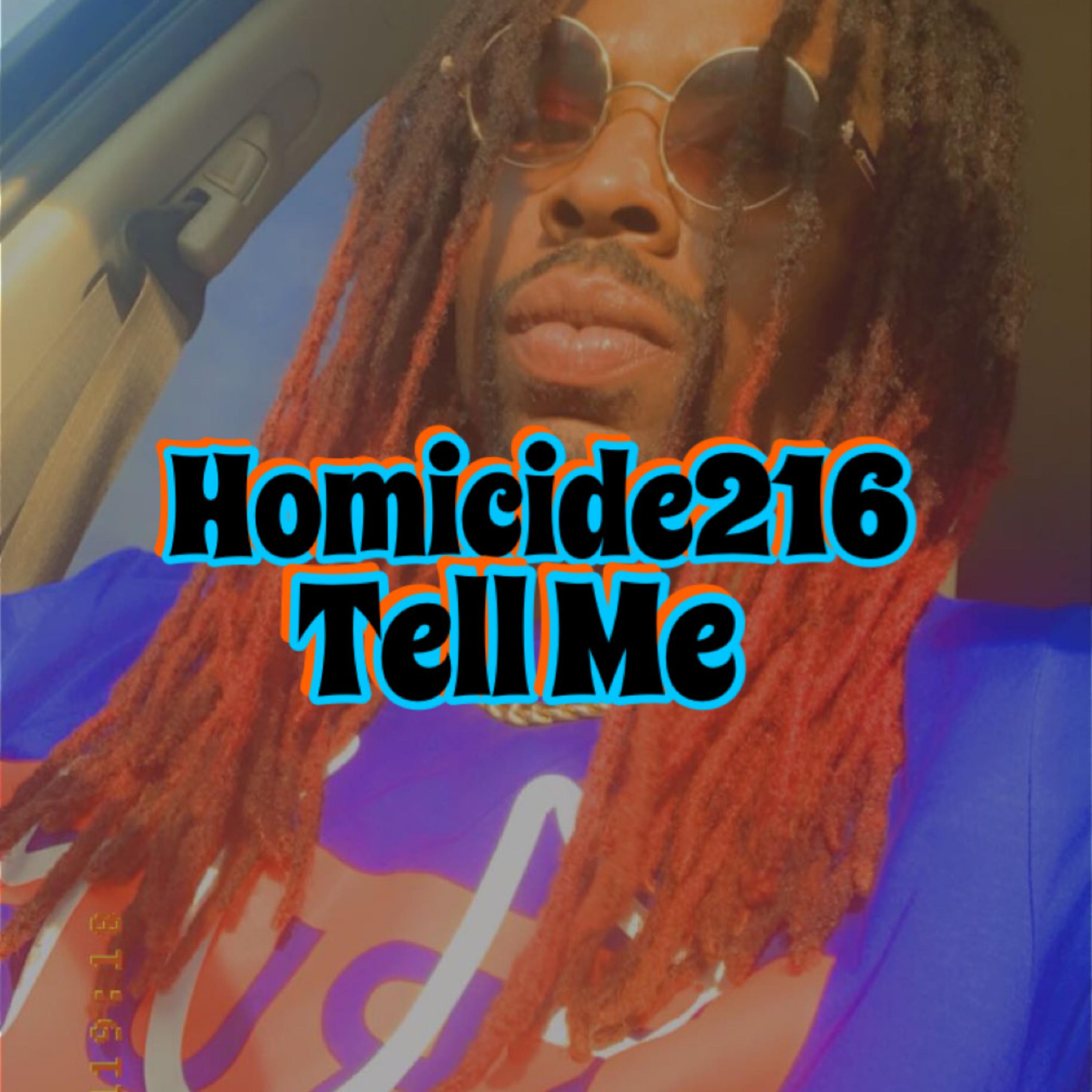 tell me by Homicide216 cover art