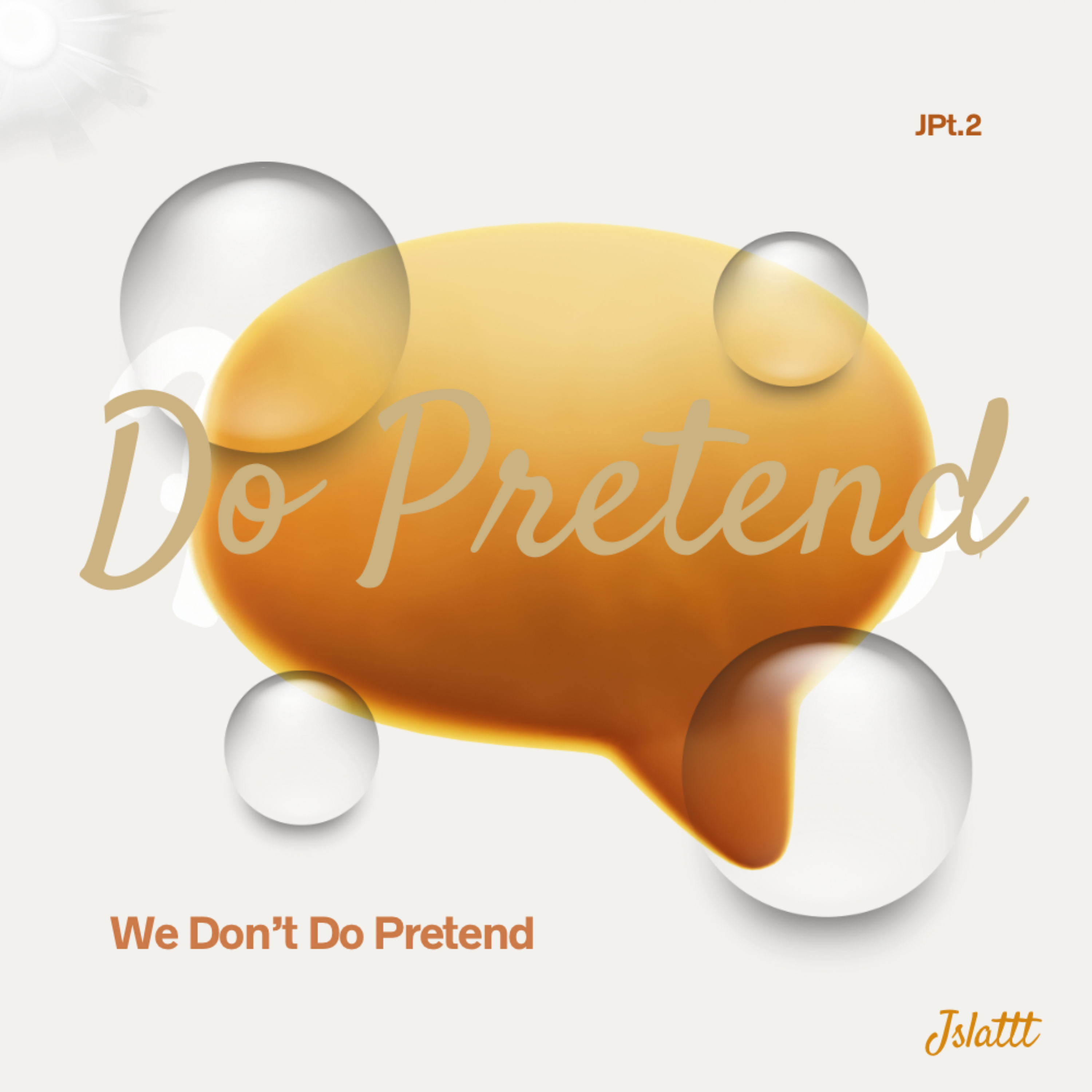 We Don’t Do Pretend artwork