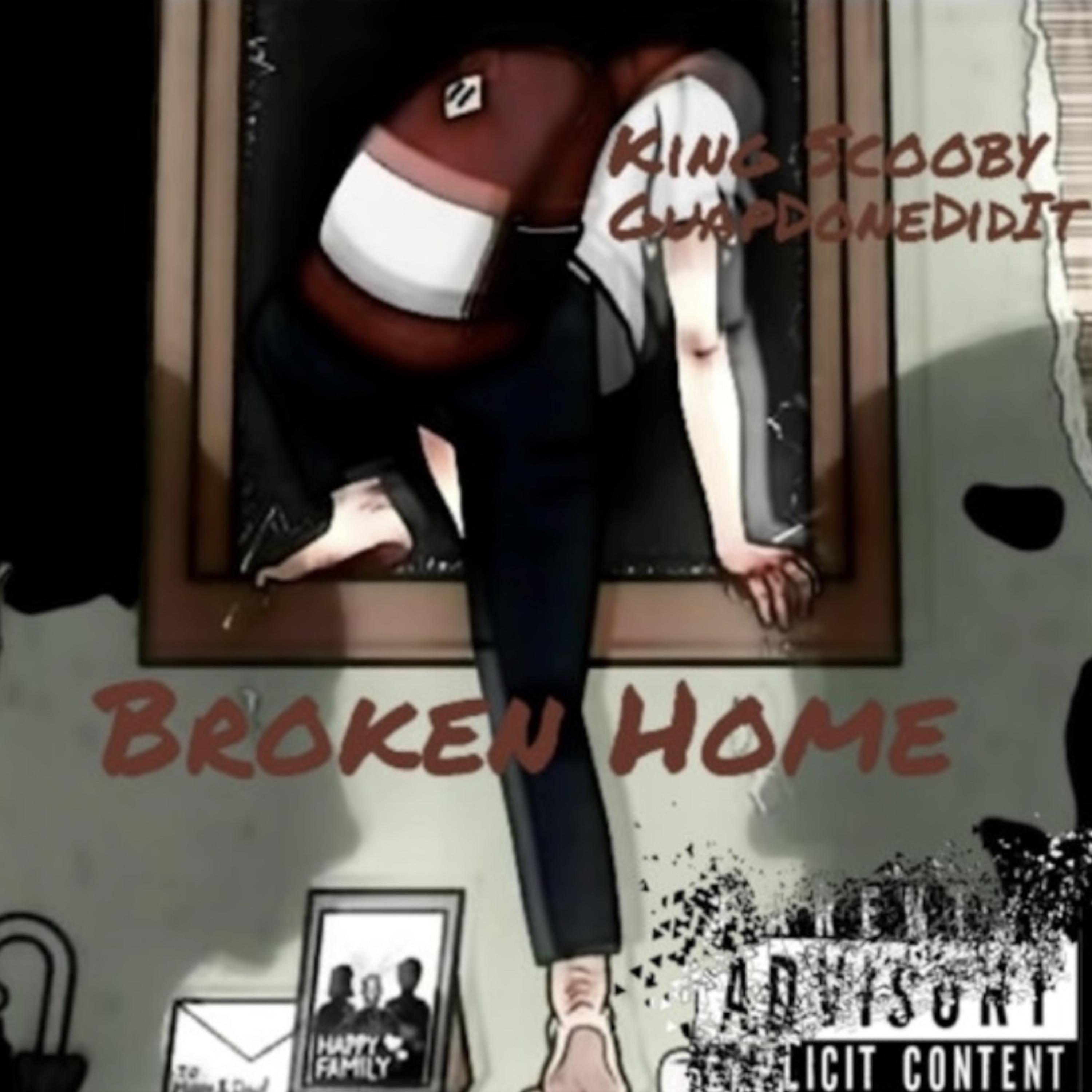 Broken Home by King Scooby cover art