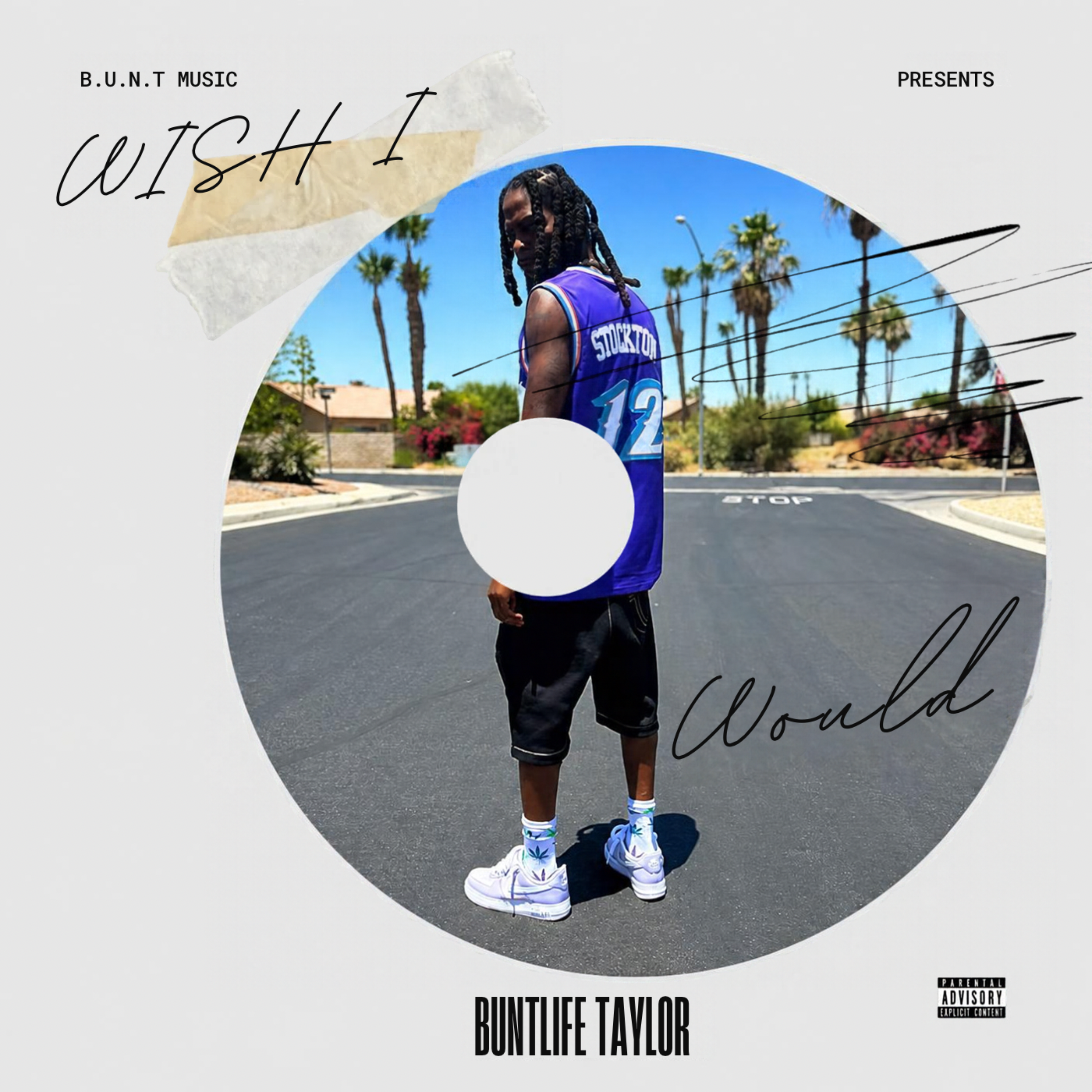 Wish I Would by BuntLife Tay10r cover art