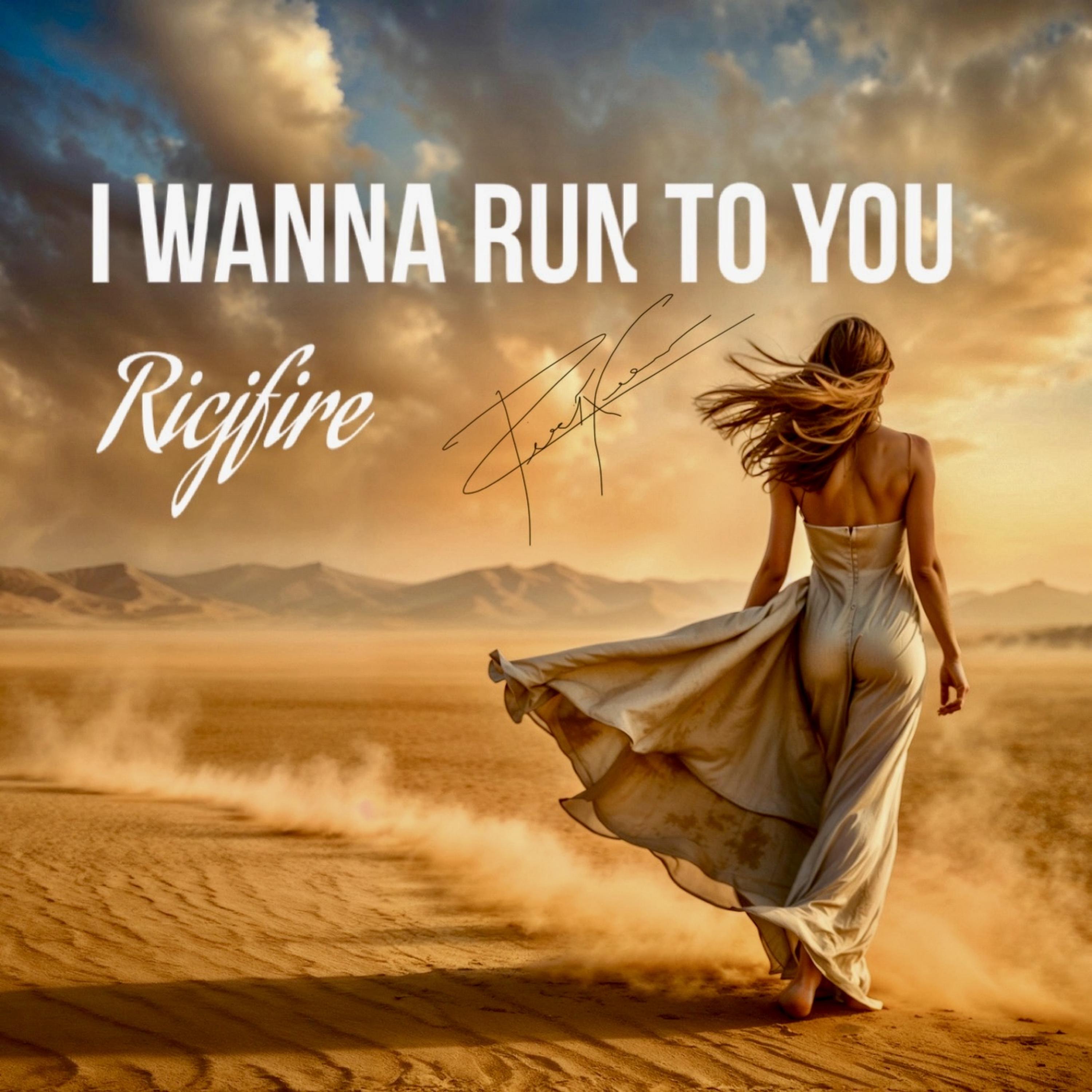 I Wanna Run To You artwork