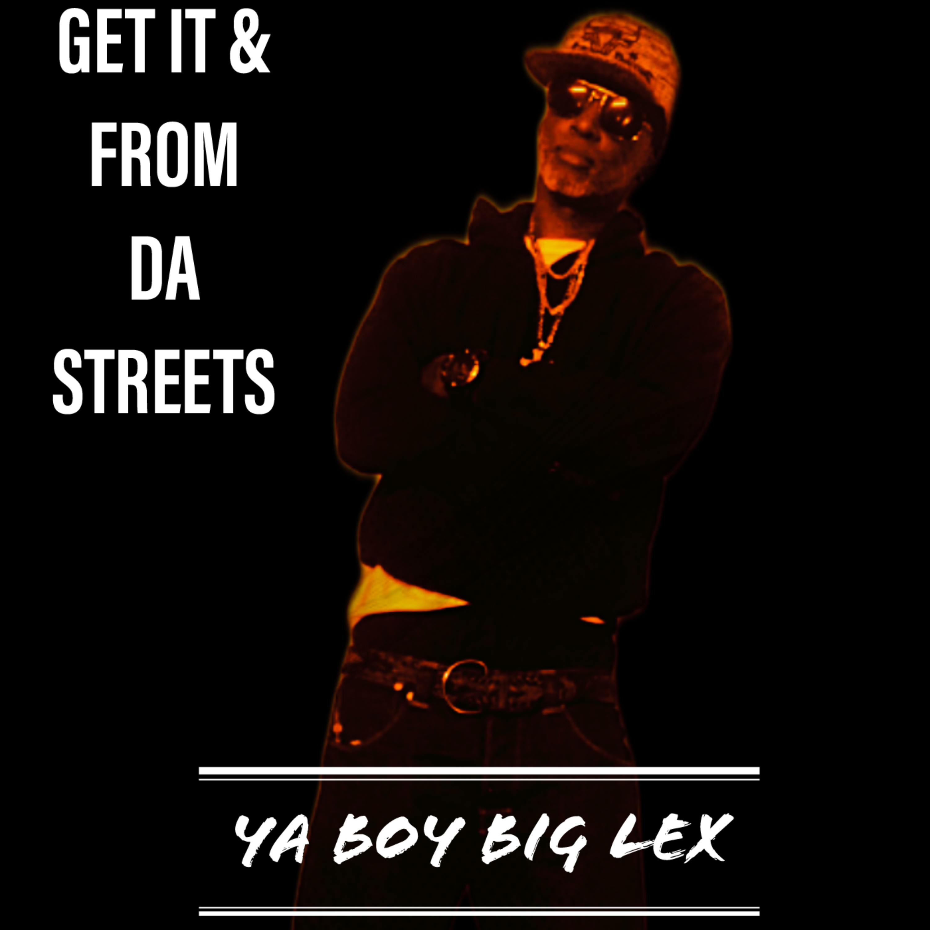GET IT & FROM DA STREETS artwork