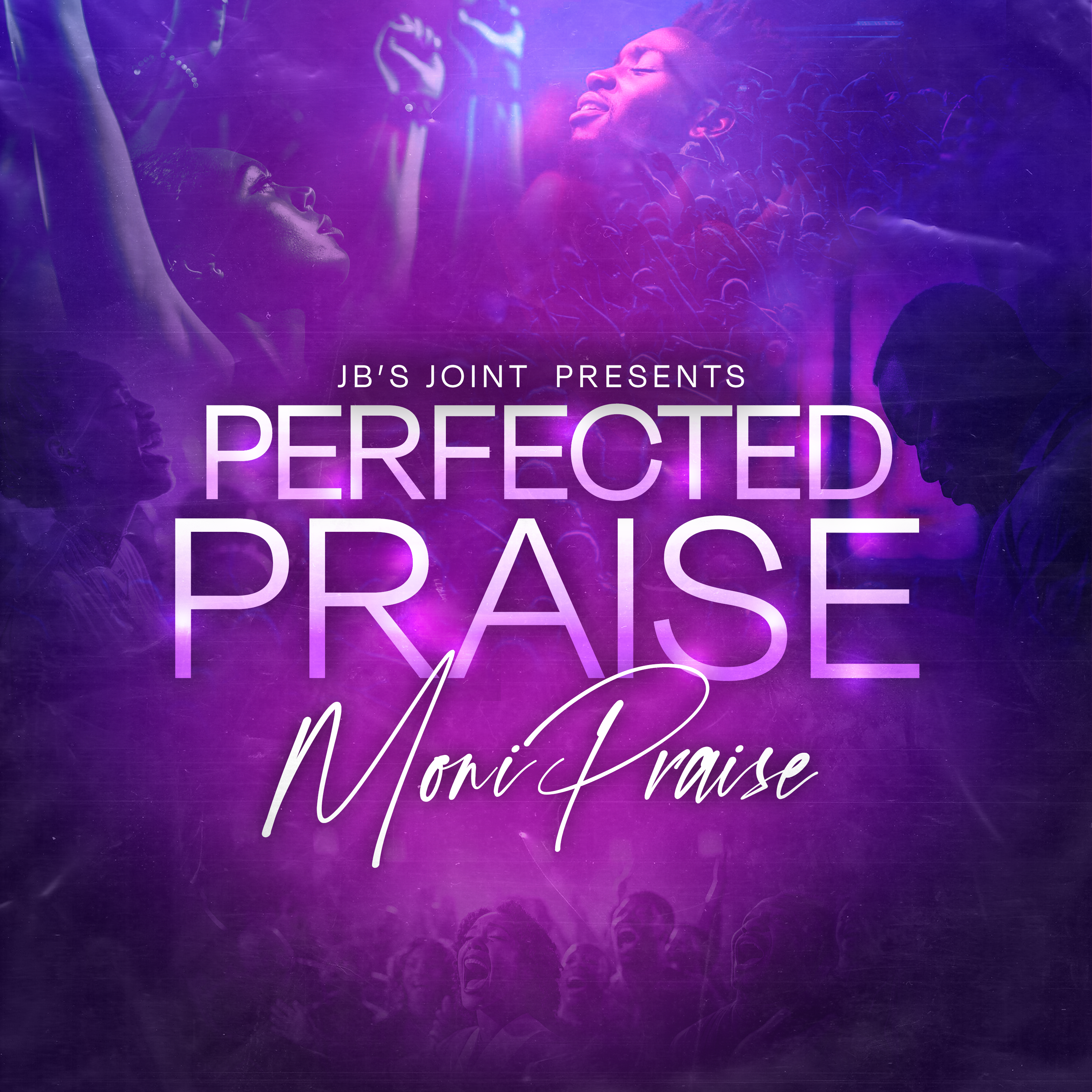 Perfected Praise by MoniPraise cover art