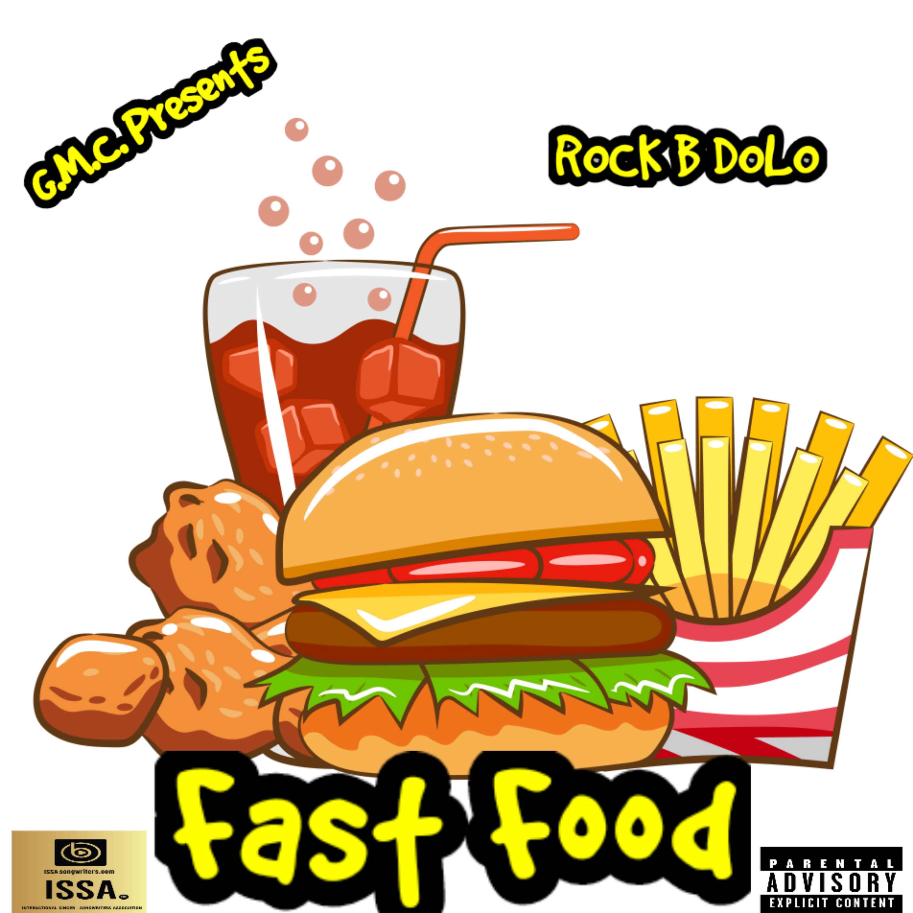 Fast Food  by ROCK B DOLO cover art