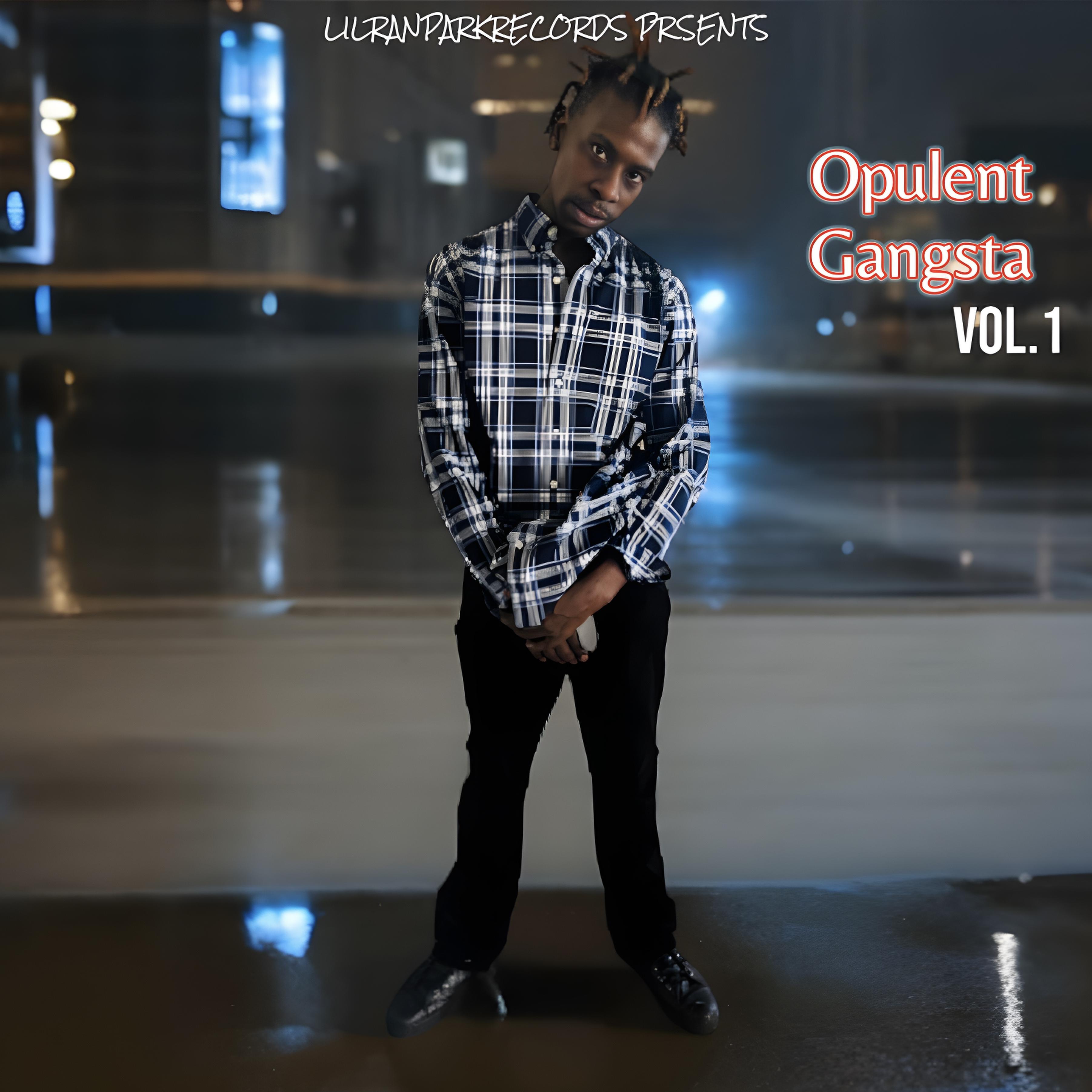 Opulent Gangsta (Vol.1) artwork