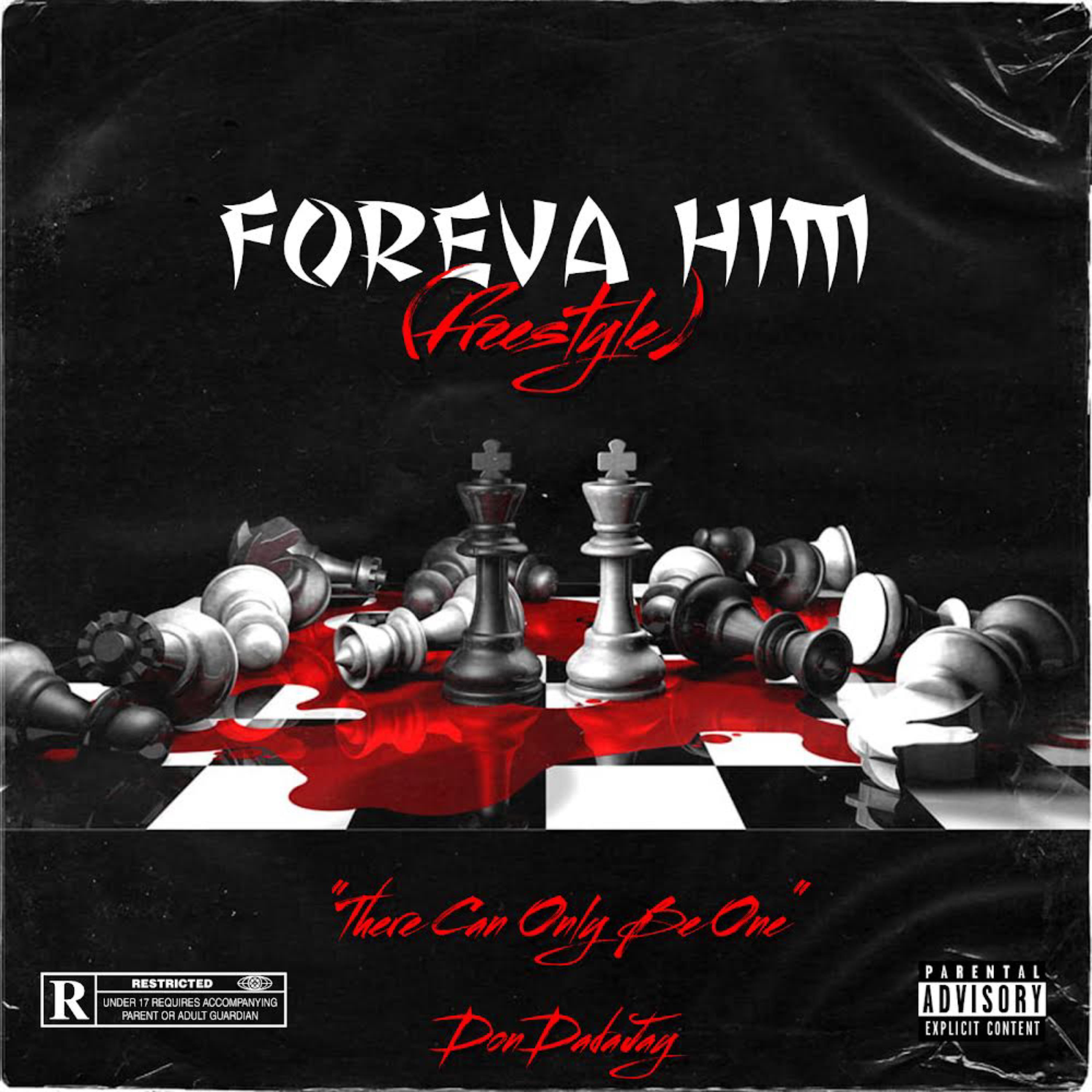 Foreva Him (Freestyle) artwork