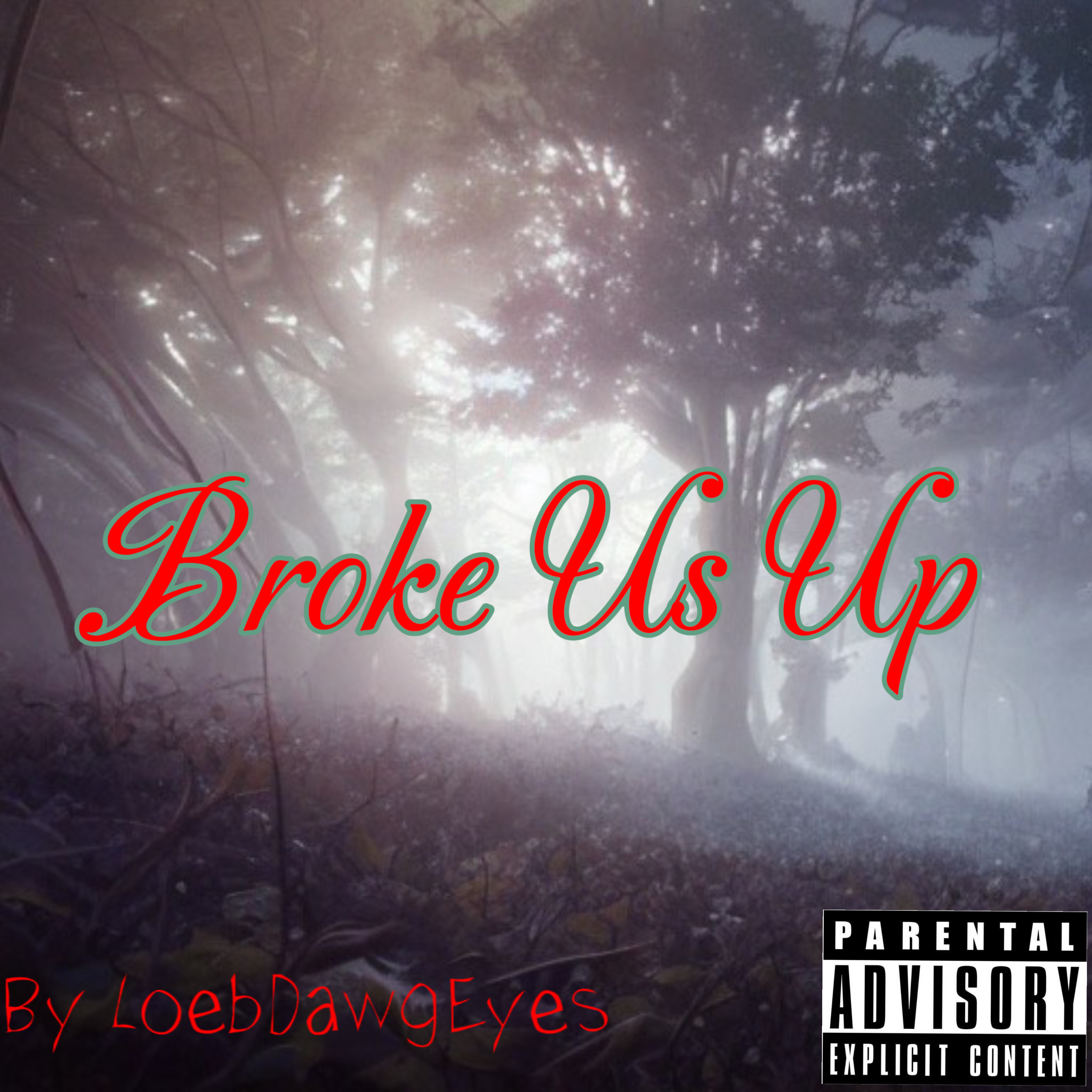 Broke Us Up!! artwork