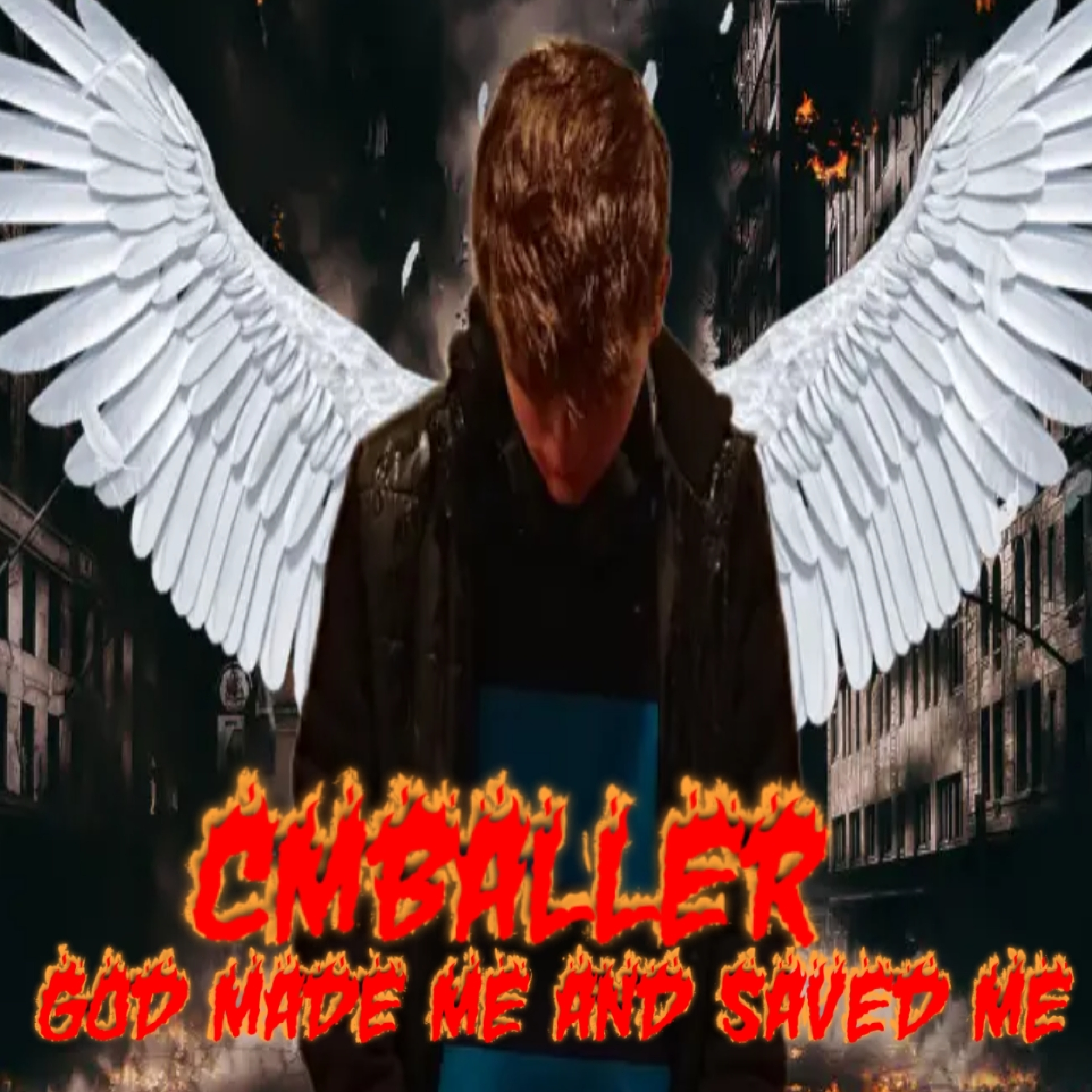 God made me and saved me by Cmballer cover art
