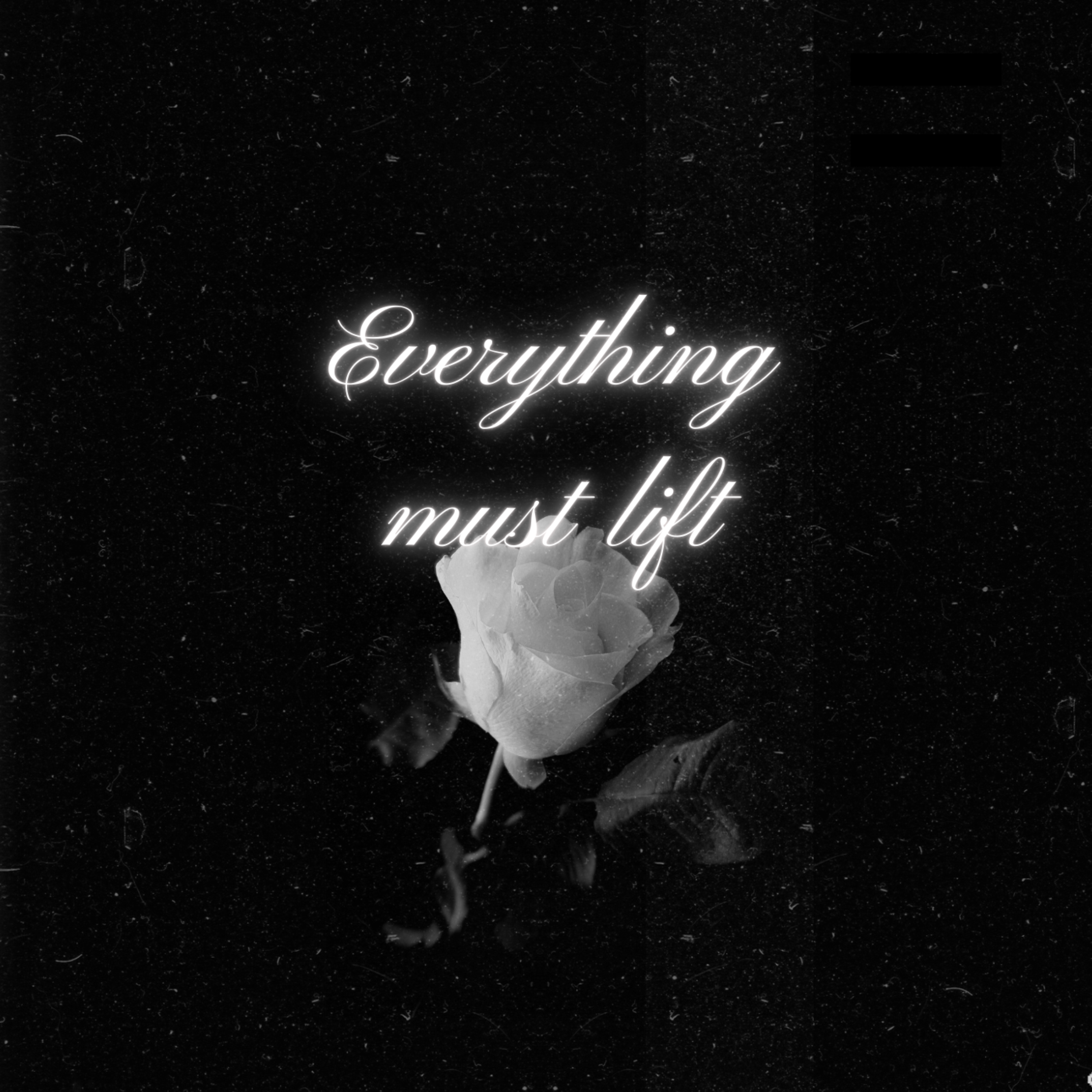 Everything Must Lift artwork