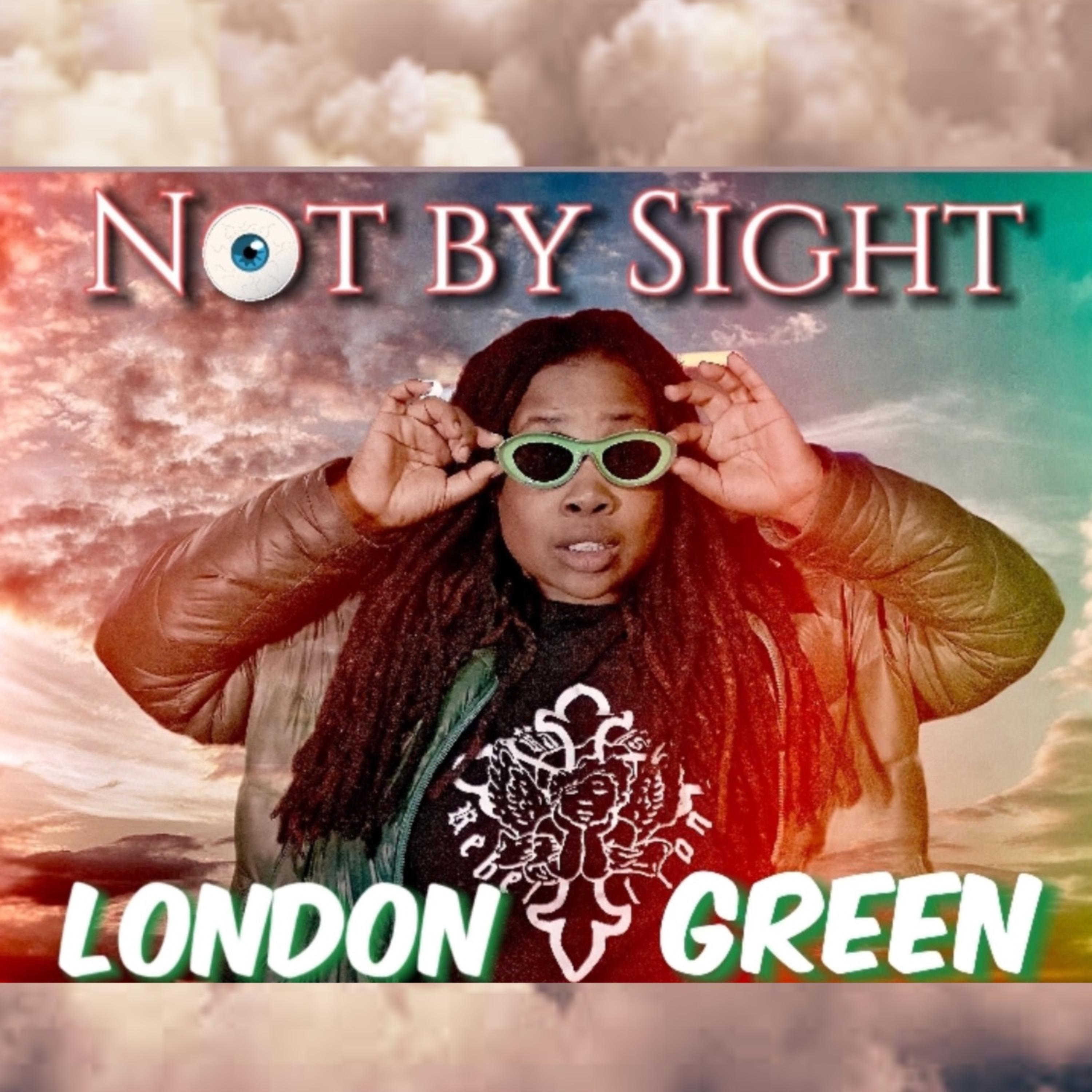 NOT BY SIGHT artwork