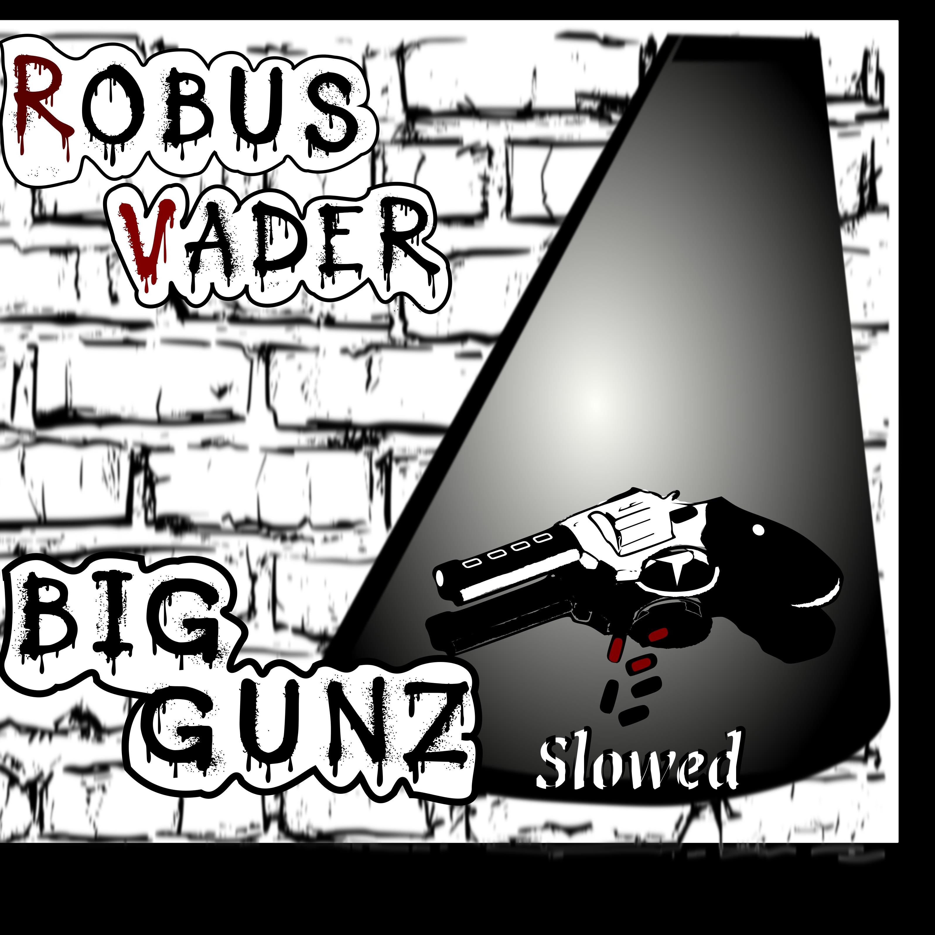 Big Gunz (slowed) artwork