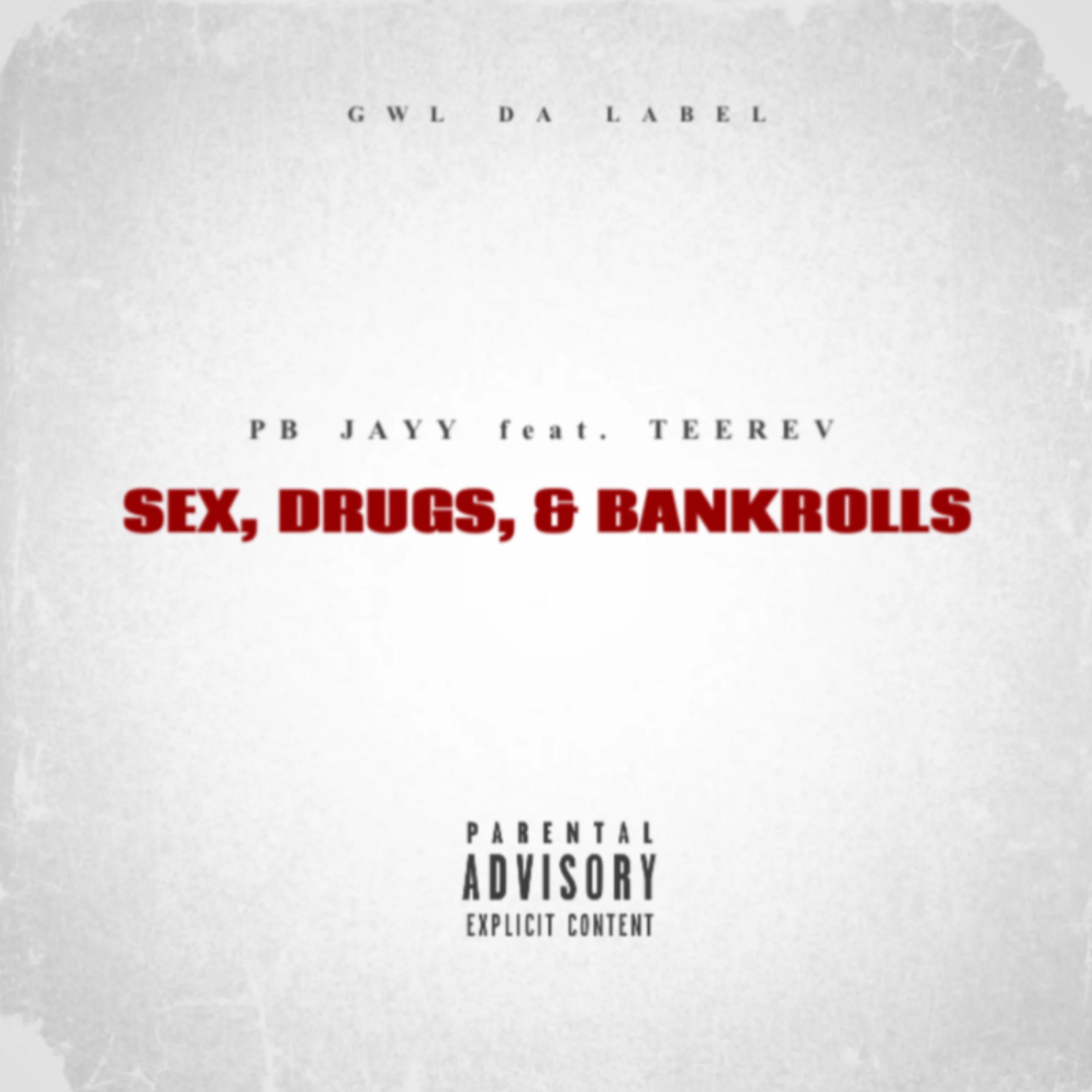 Sex, Drugs, & Bankrolls artwork