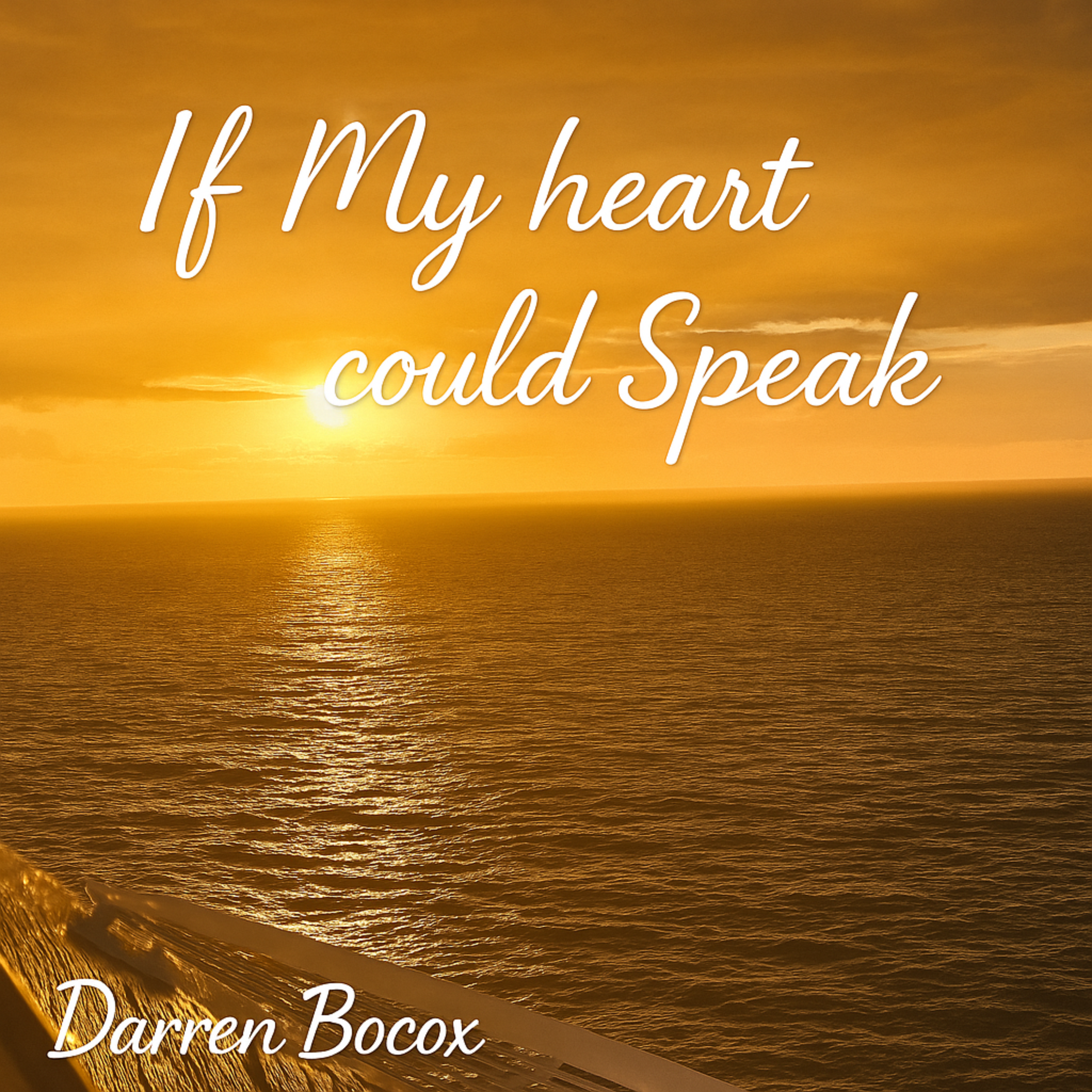If My Heart could Speak artwork