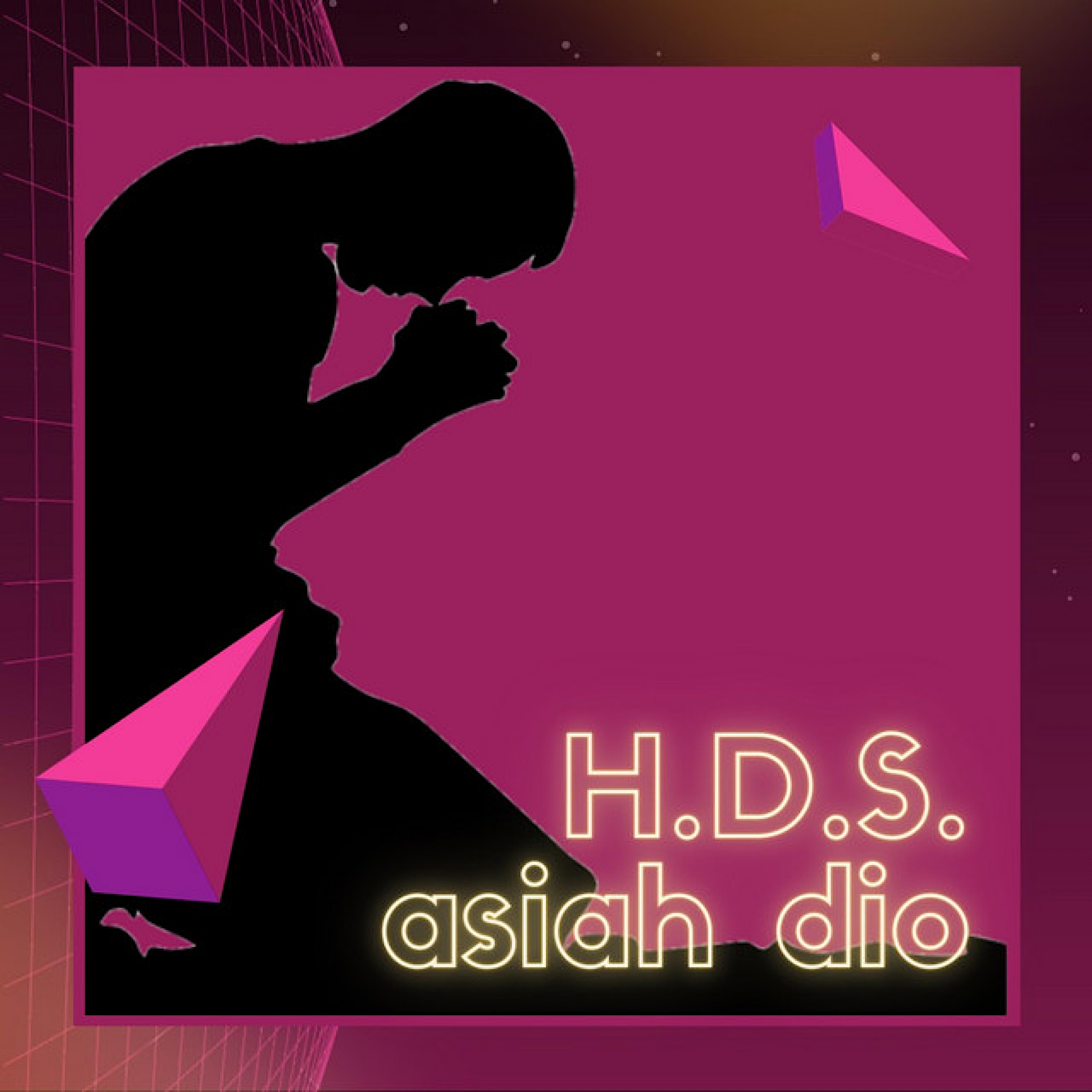 H.D.S. (Hopin' Dreamin' Schemin') by Asiah Dio cover art