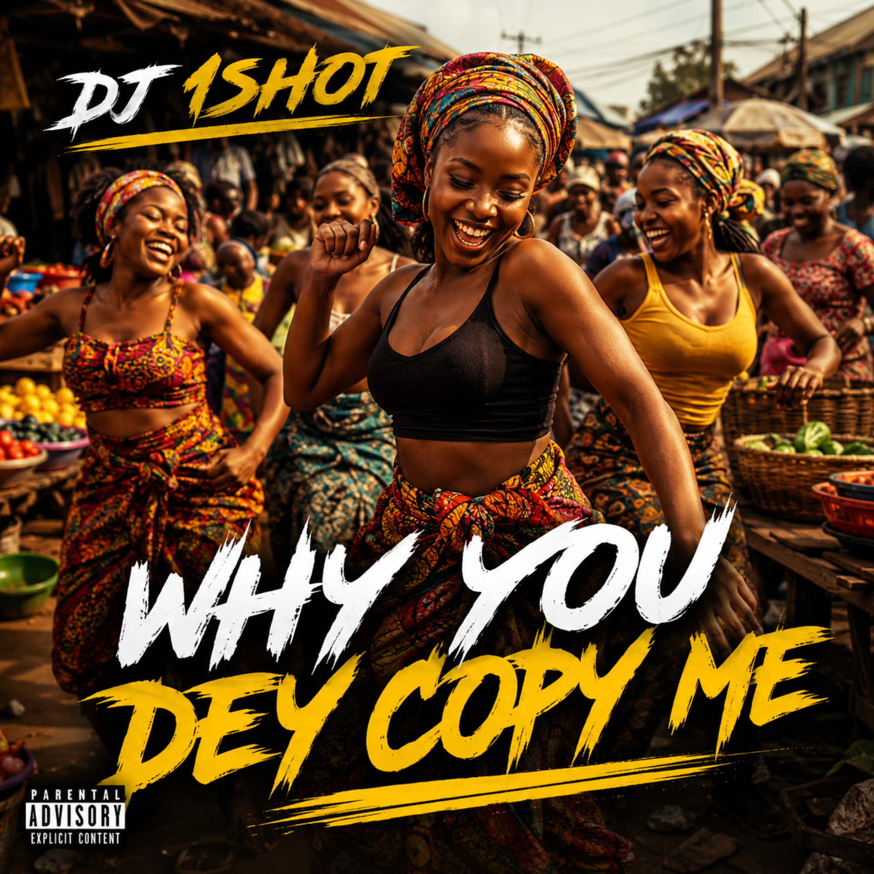 why  u dey copy me by Dj1shot cover art