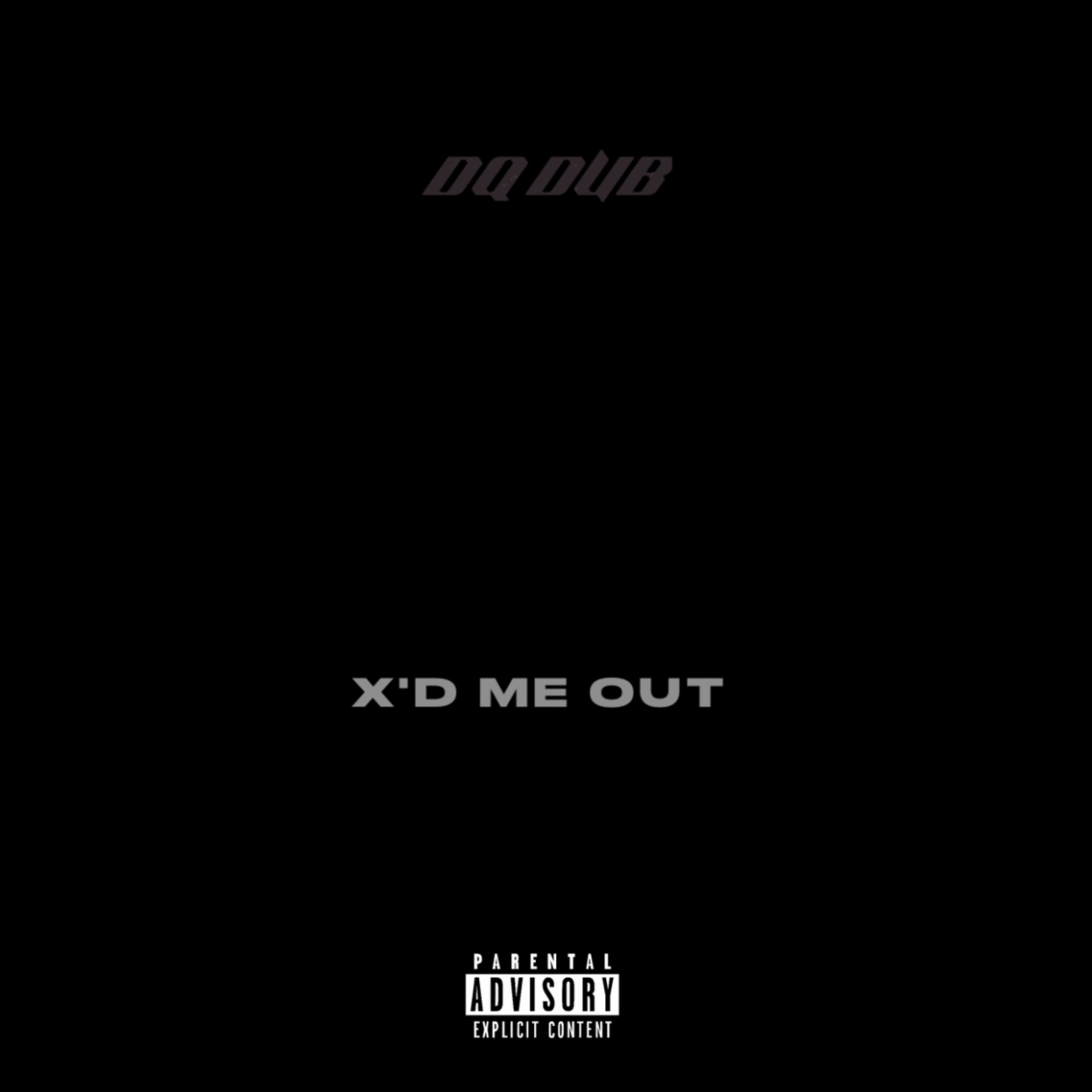 X'D Me Out artwork