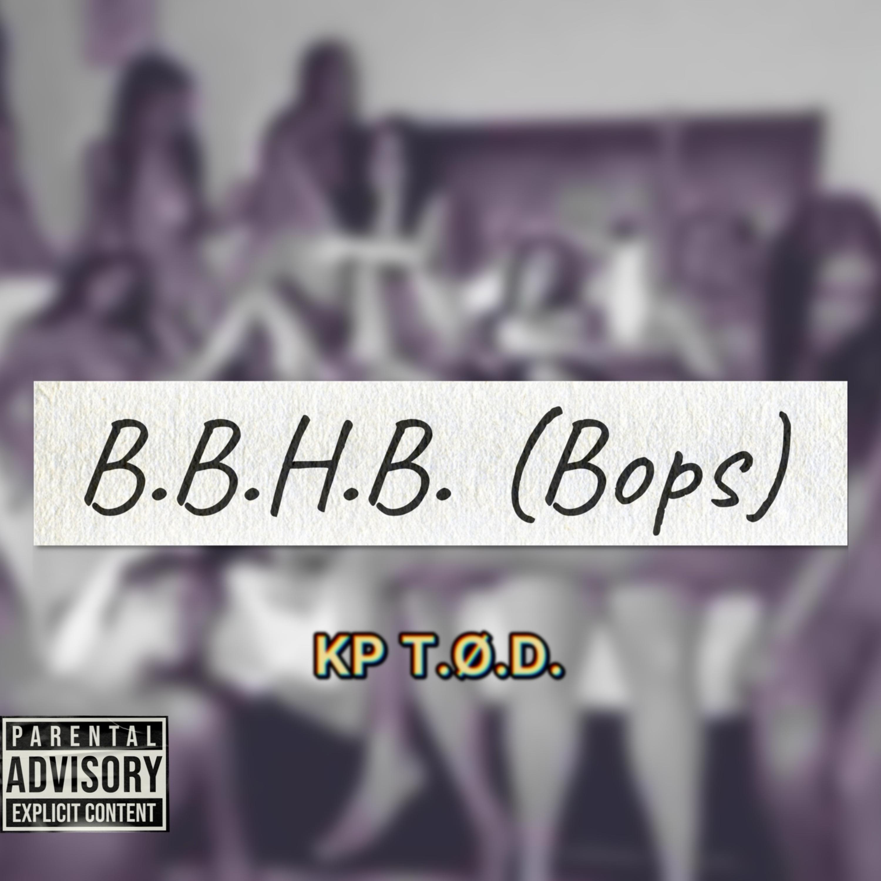 B.B.H.B. (Bops) by Sauce Montana cover art