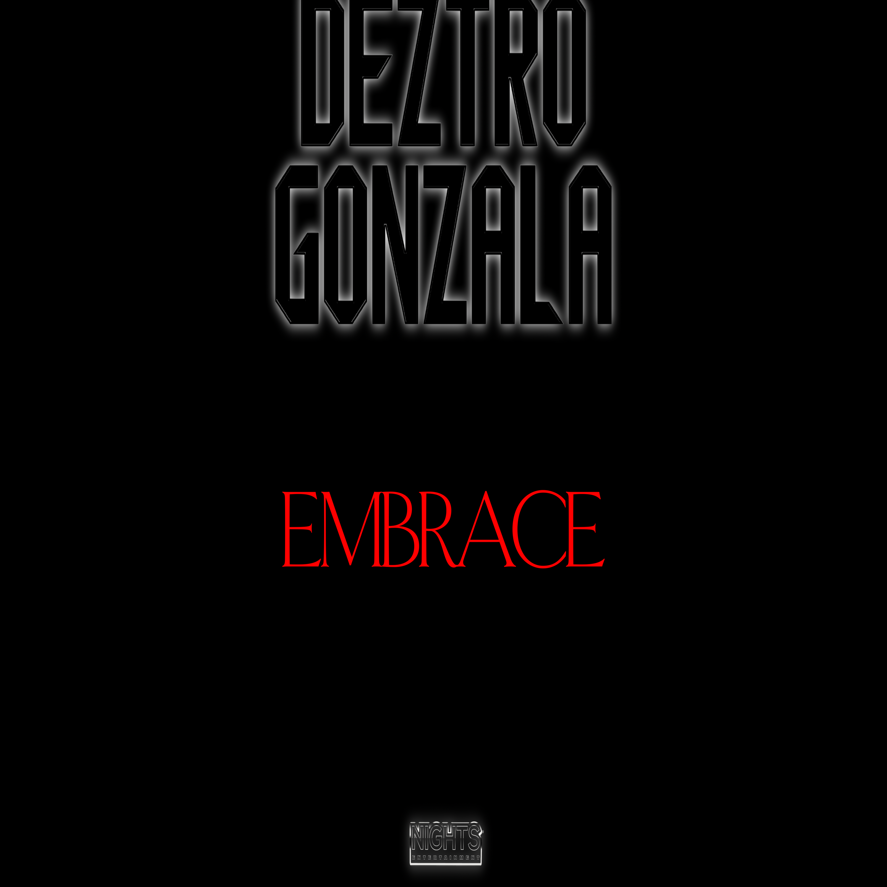 DEZTRO GONZALA EMBRACE artwork