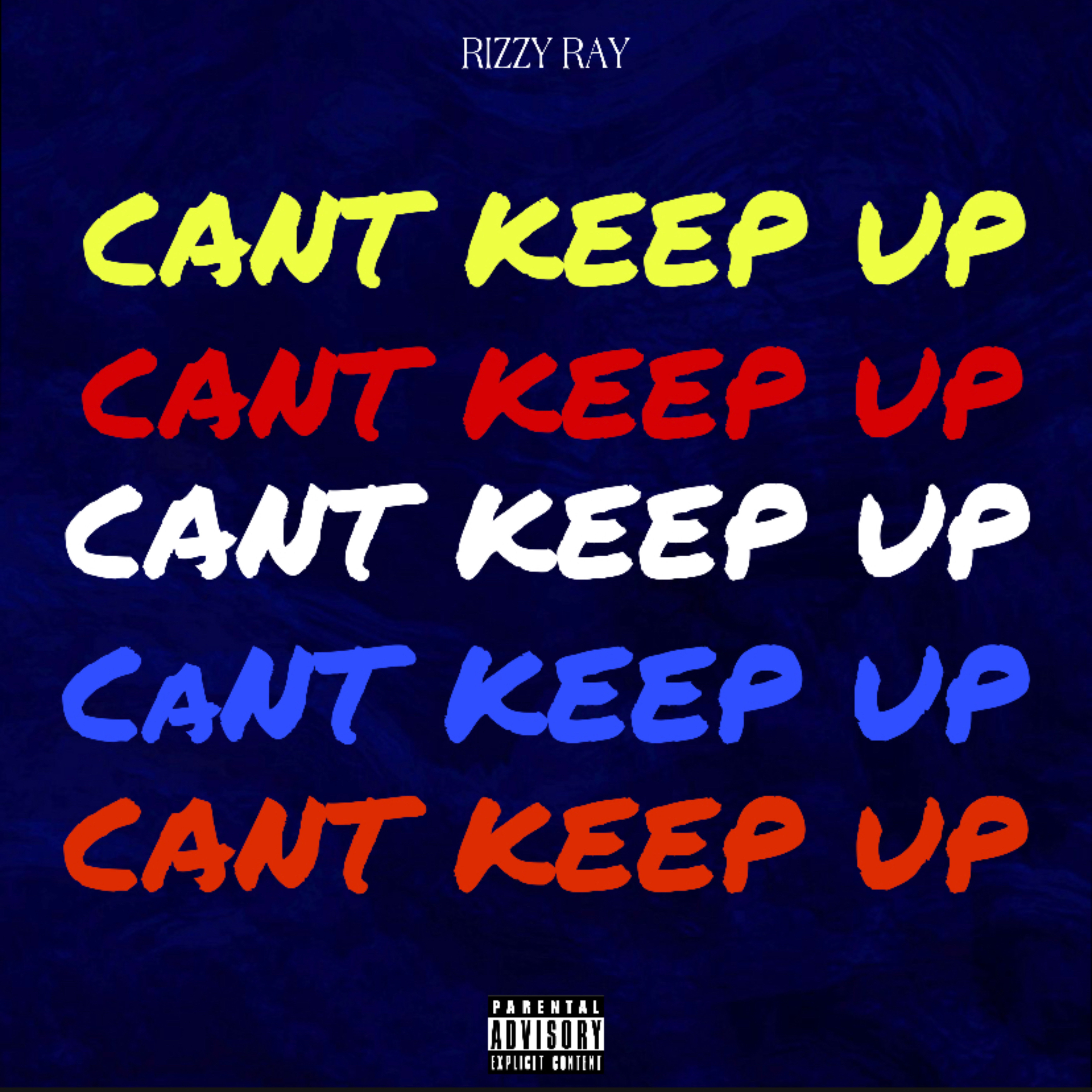 Can't Keep Up artwork