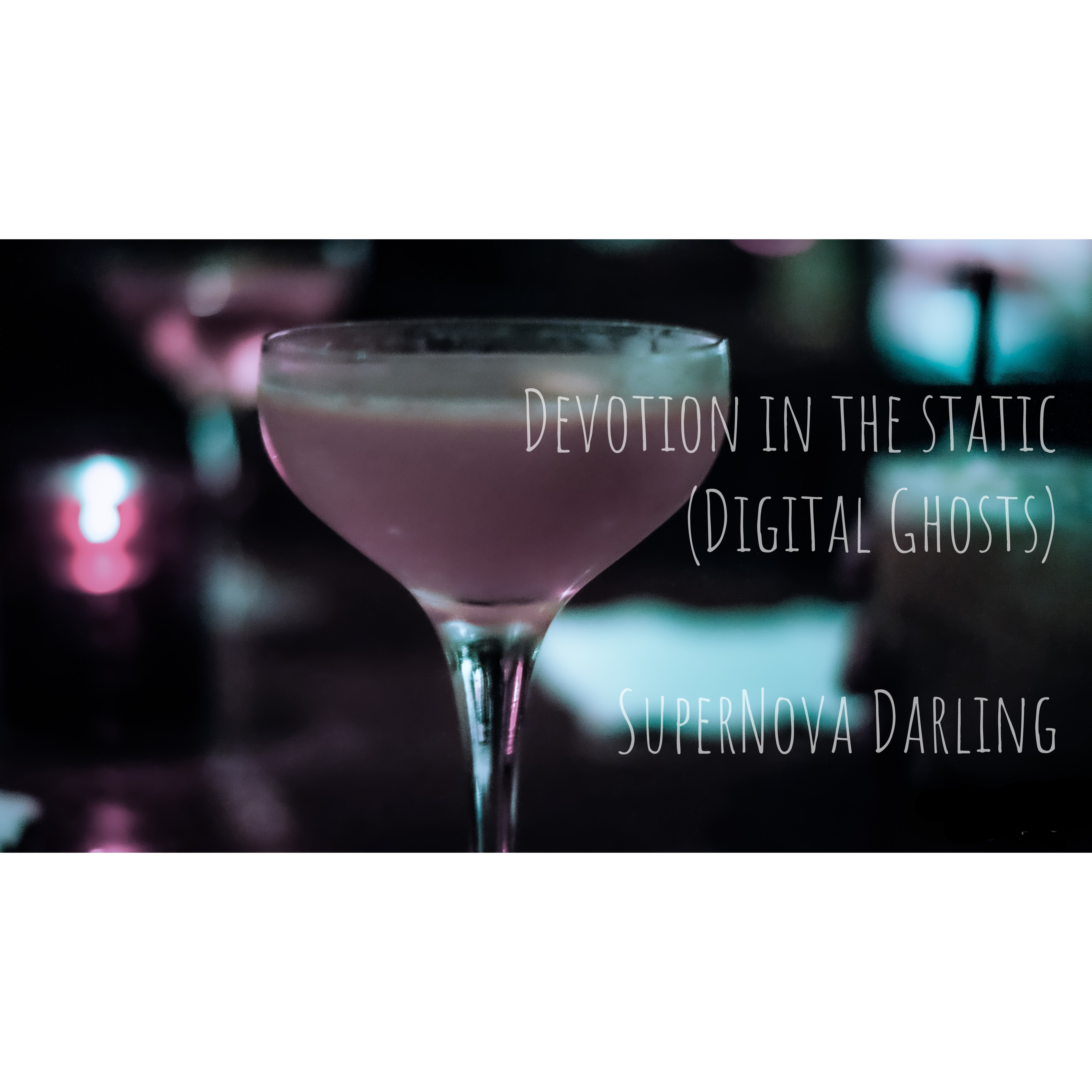 Devotion in the static (Digital Ghosts) artwork