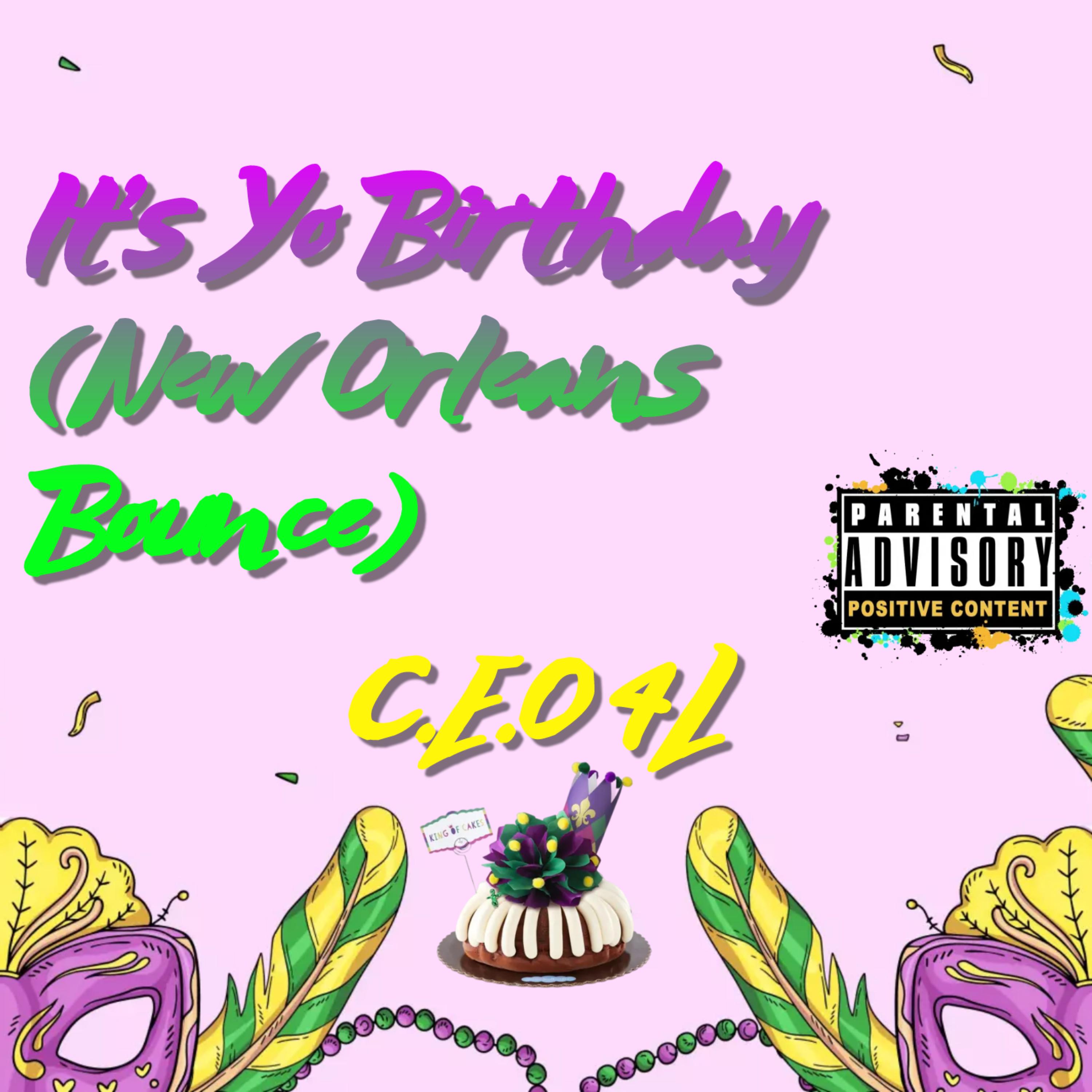 It's Yo Birthday (New Orleans Bounce) artwork