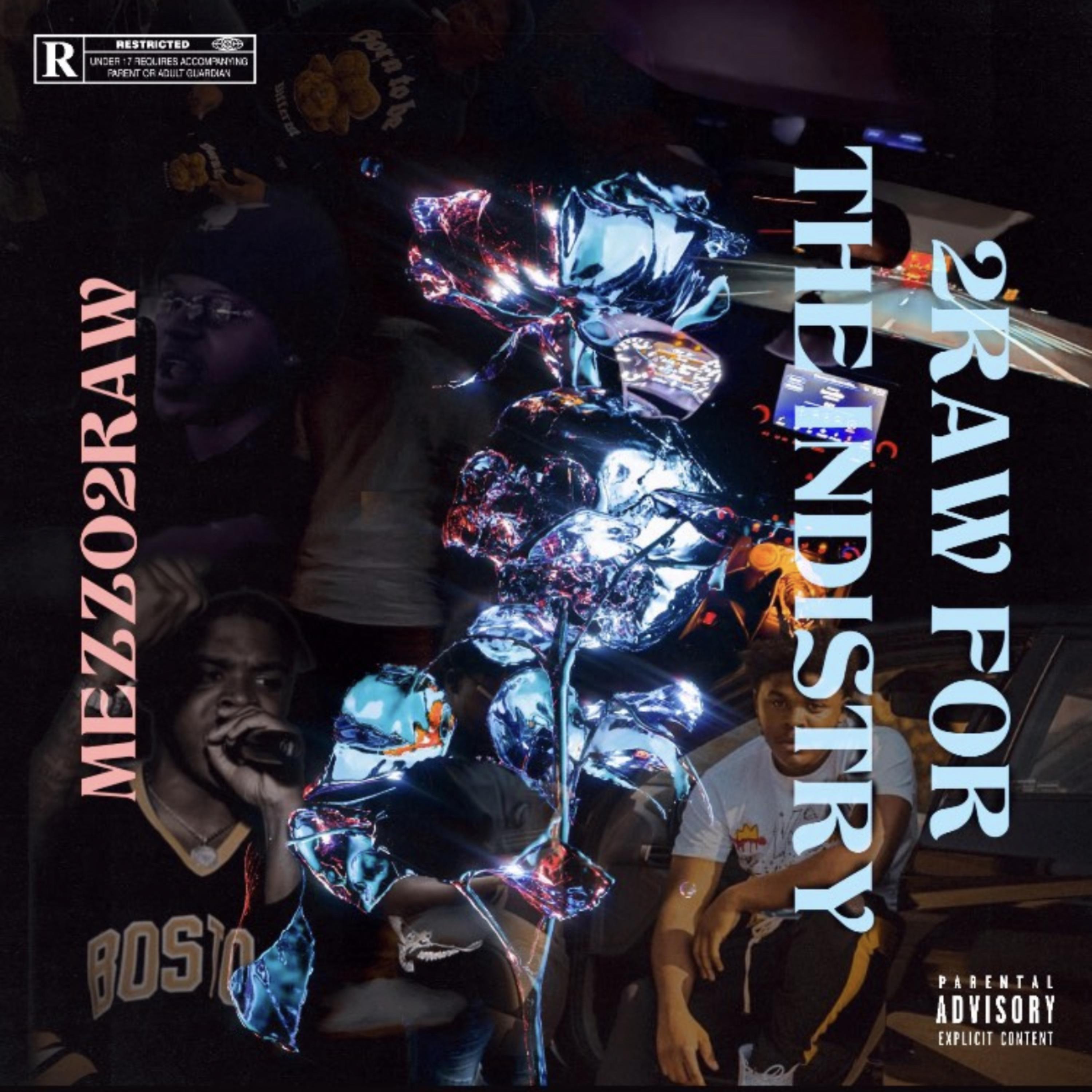 2Raw For The Indistry artwork