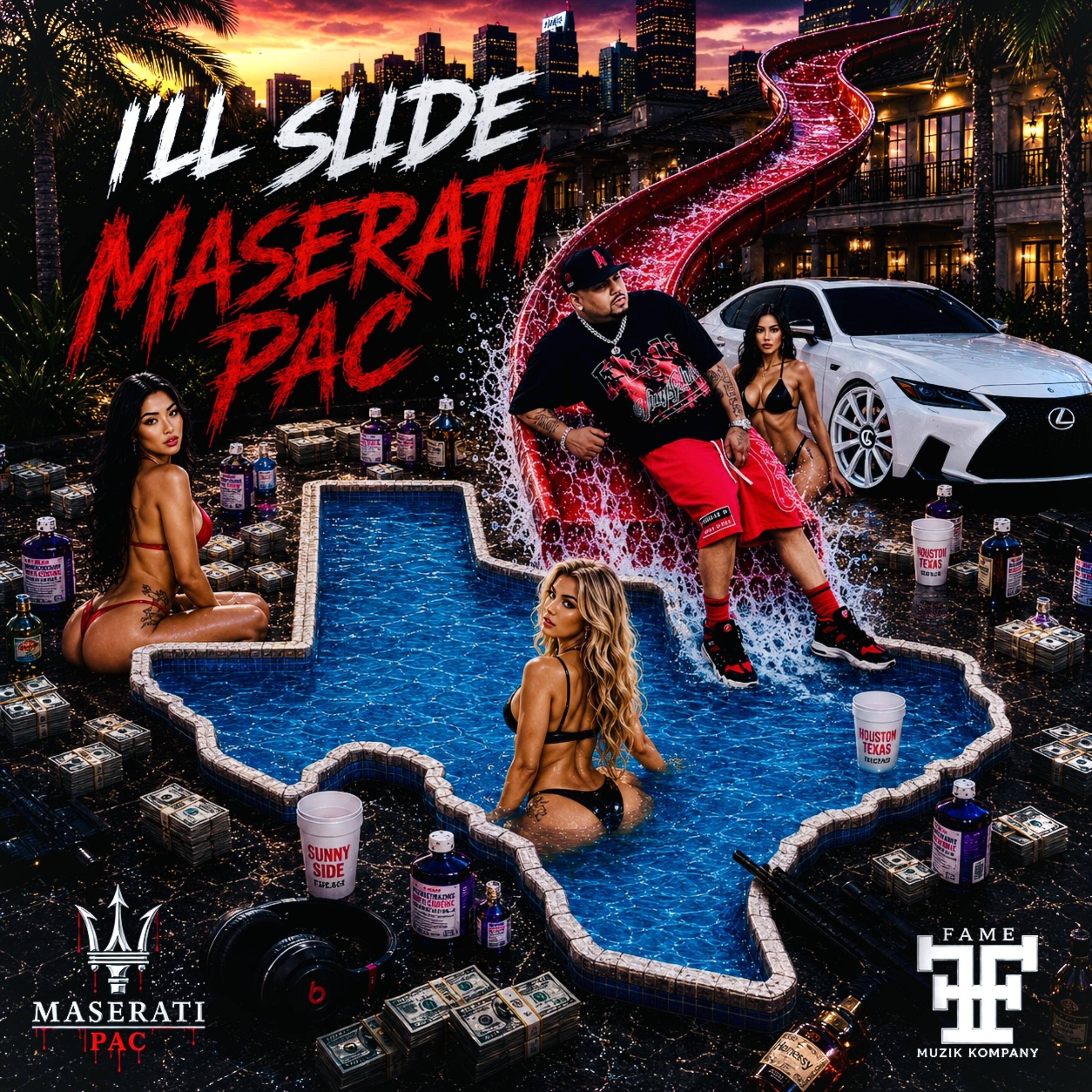 I’LL SLIDE by Maserati Pac cover art