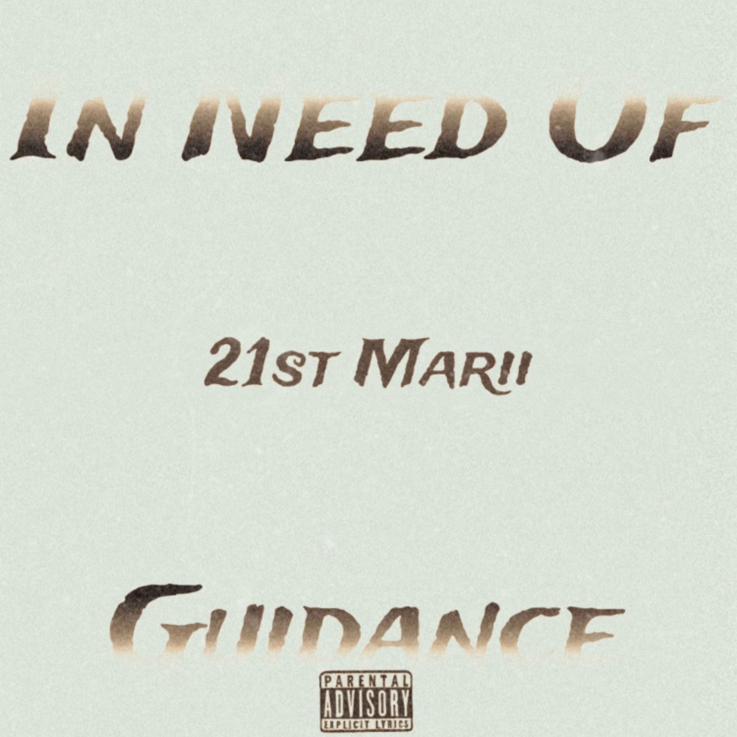 In Need Of Guidance artwork