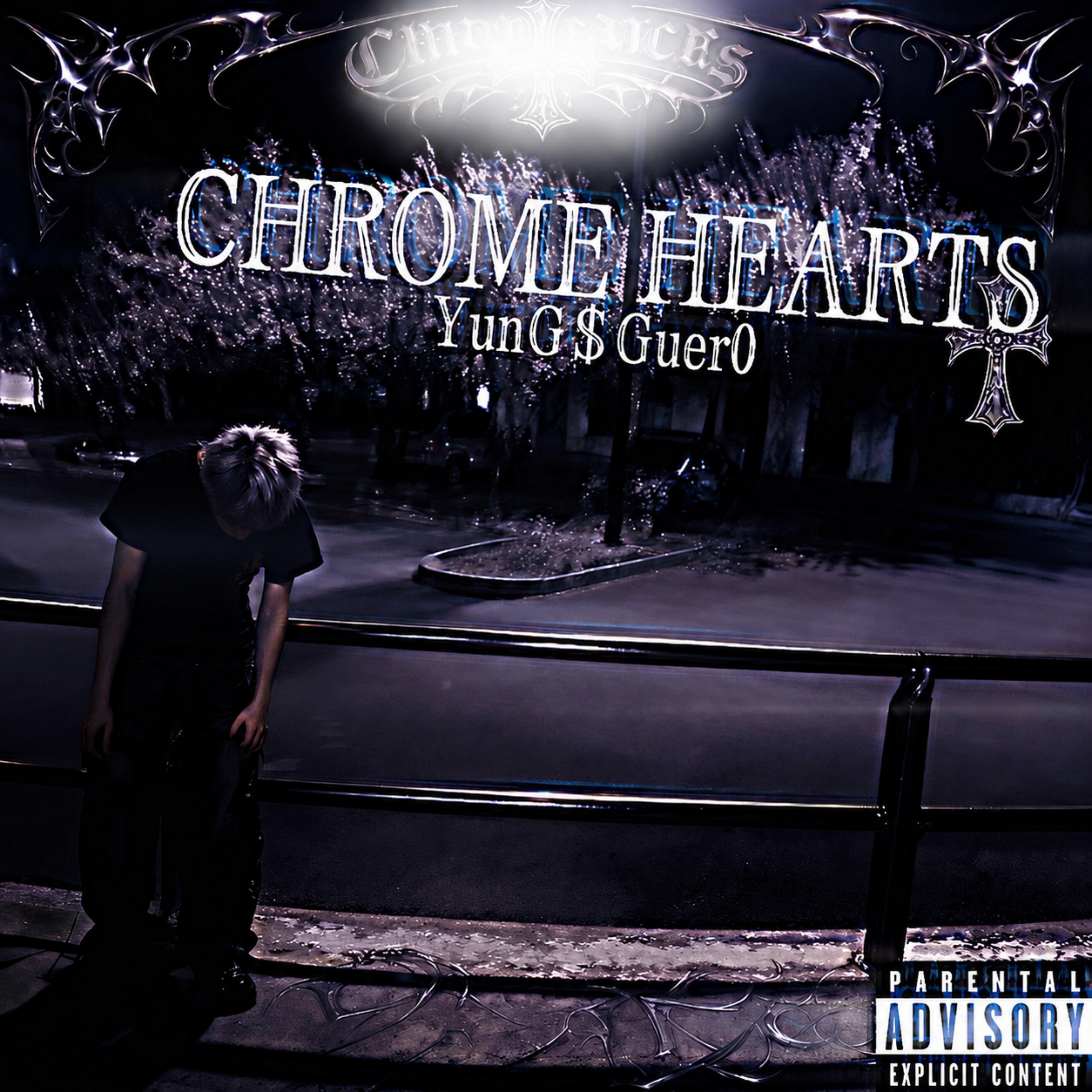 Chrome Hearts by YunG$Guer0 cover art