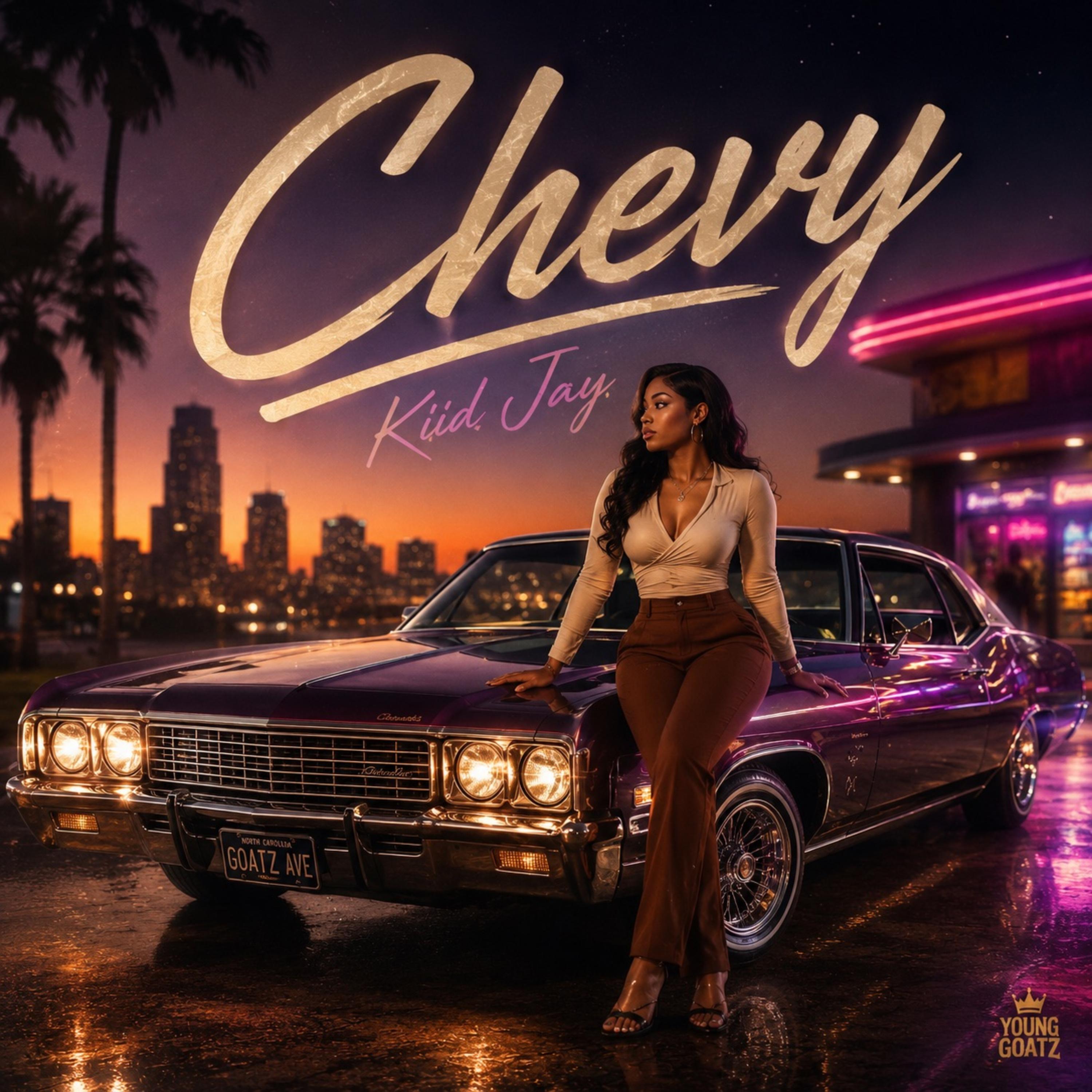 Chevy by Kiid Jay cover art
